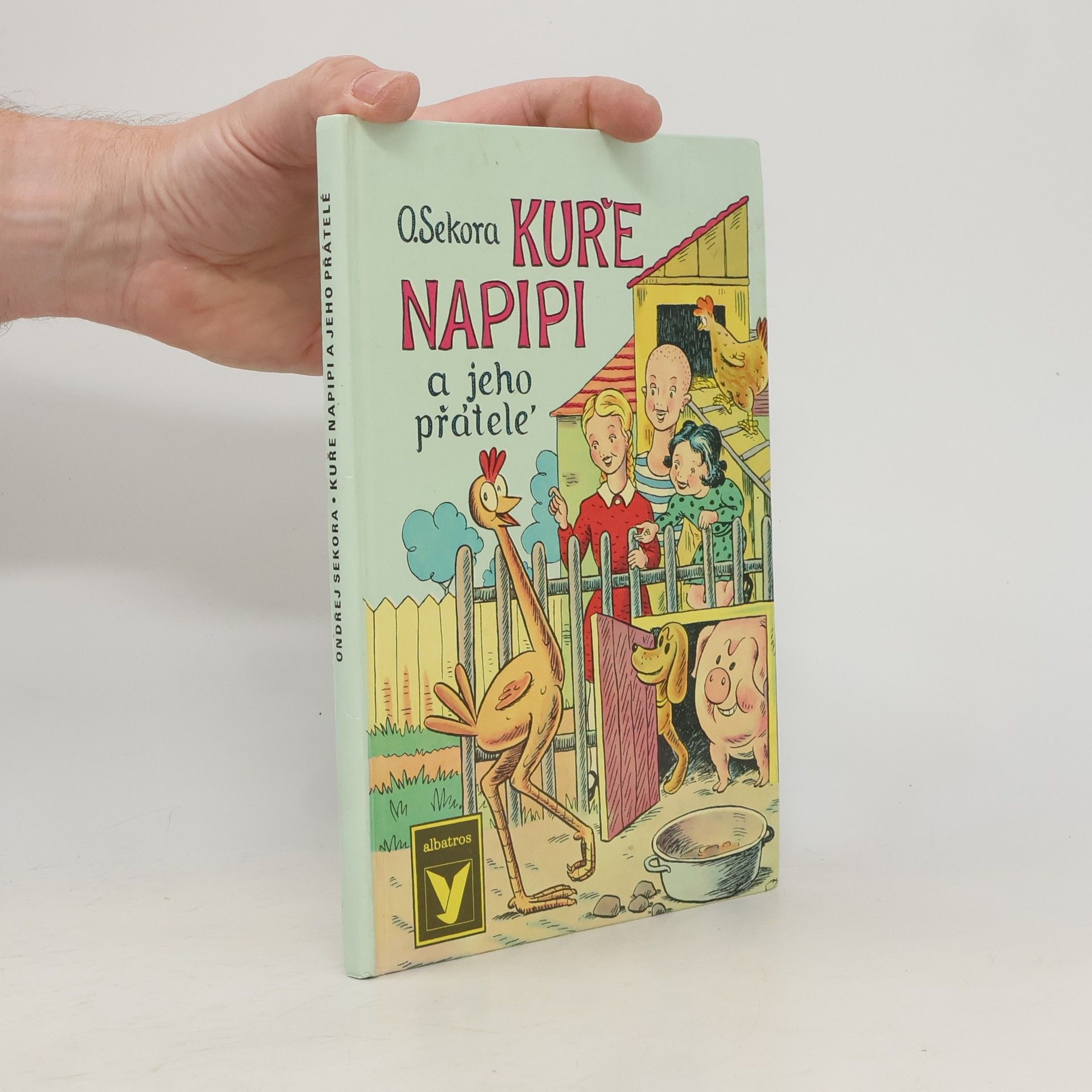 Ondřej Sekora Kuře Napipi a jeho přátelé