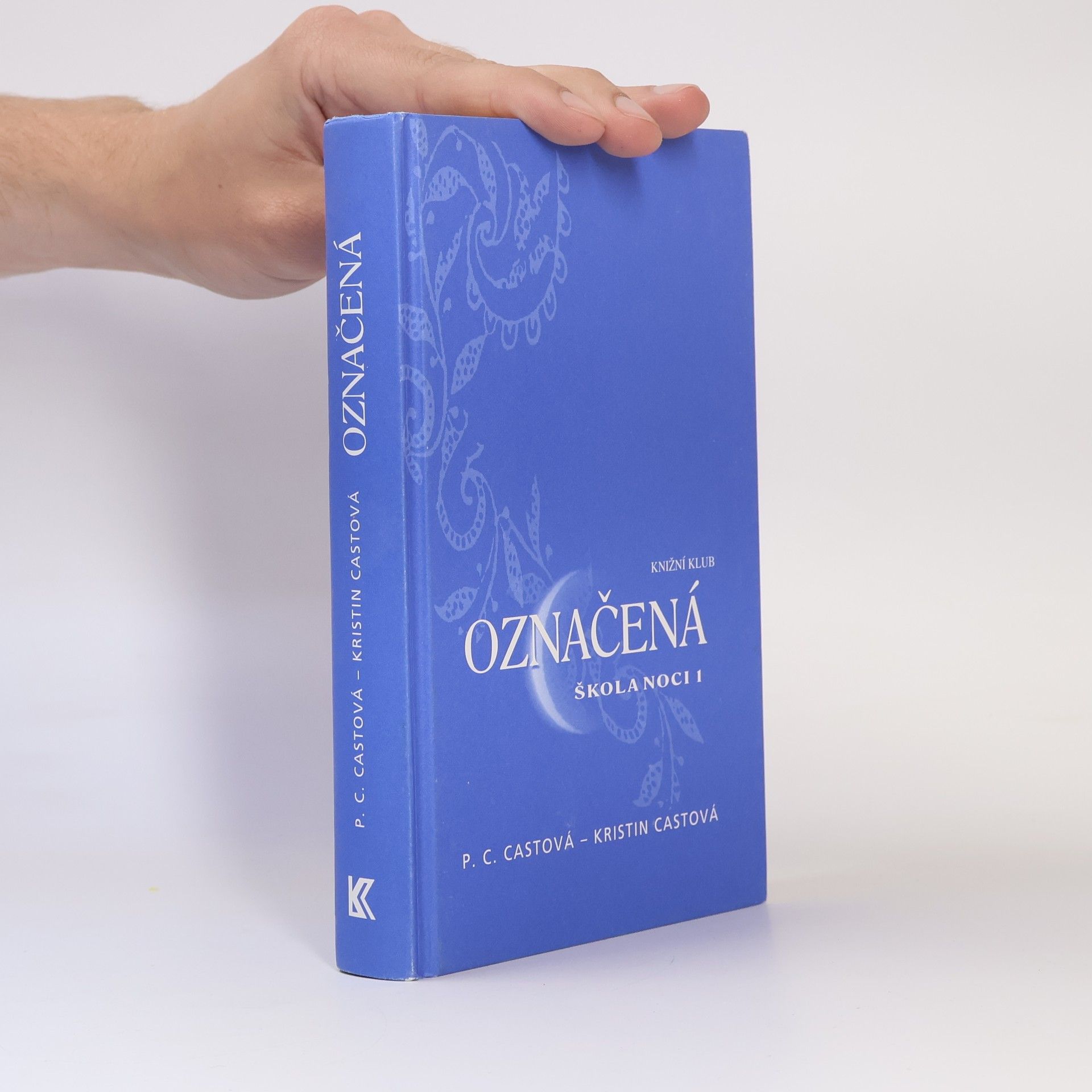P. C. Cast Škola noci. 1, Označená