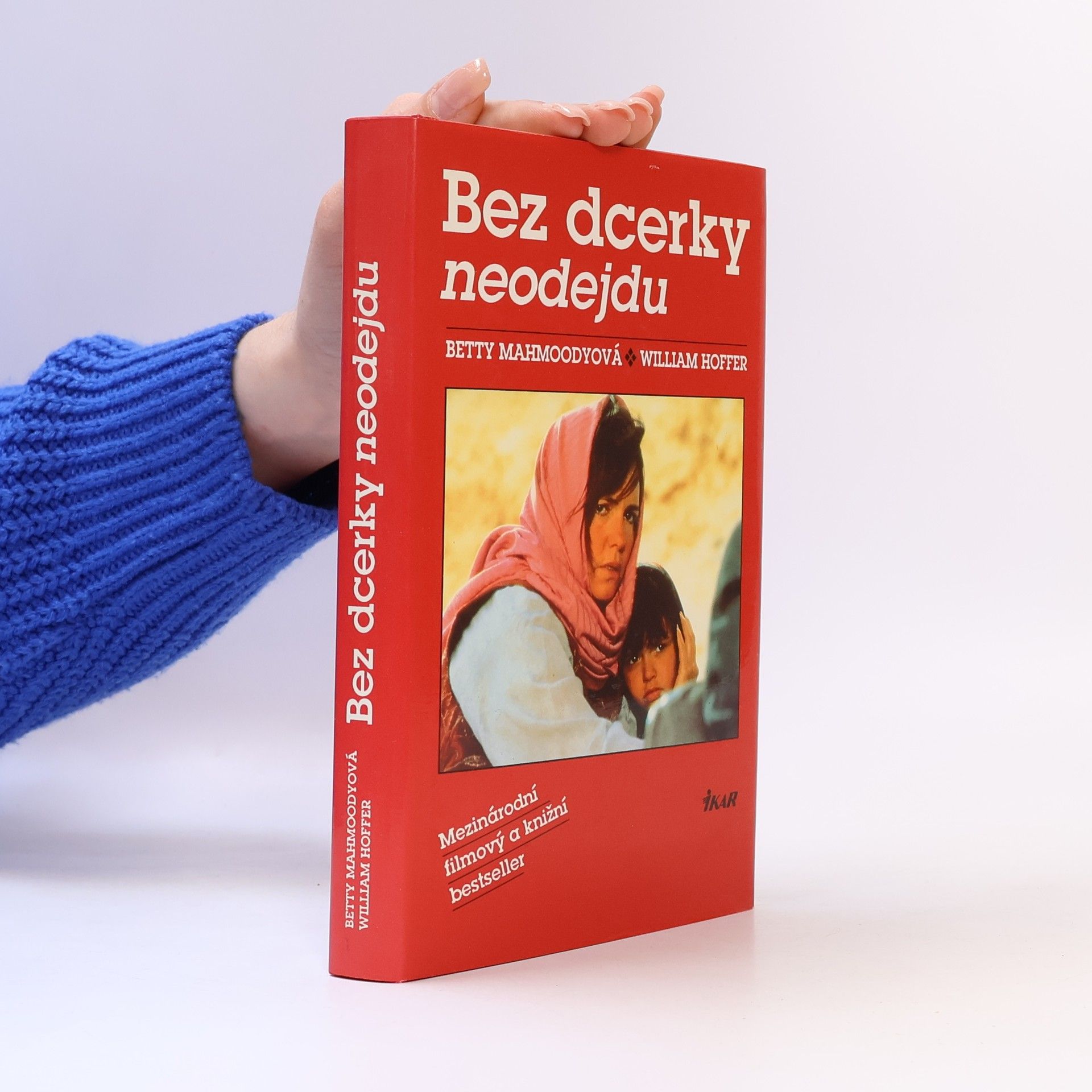 Betty Mahmoody Bez dcerky neodejdu