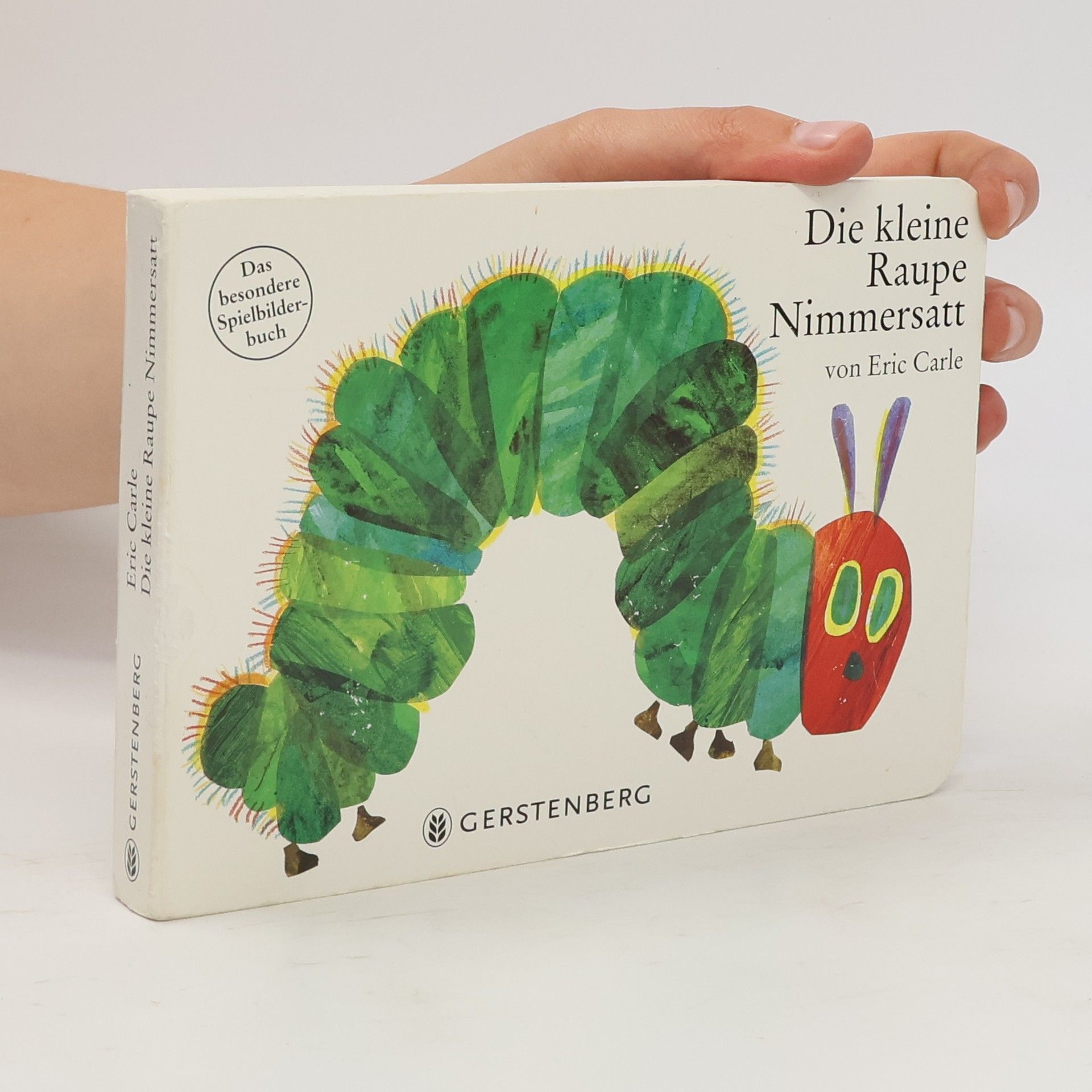 Eric Carle Die kleine Raupe Nimmersatt. Spielbilderbuch