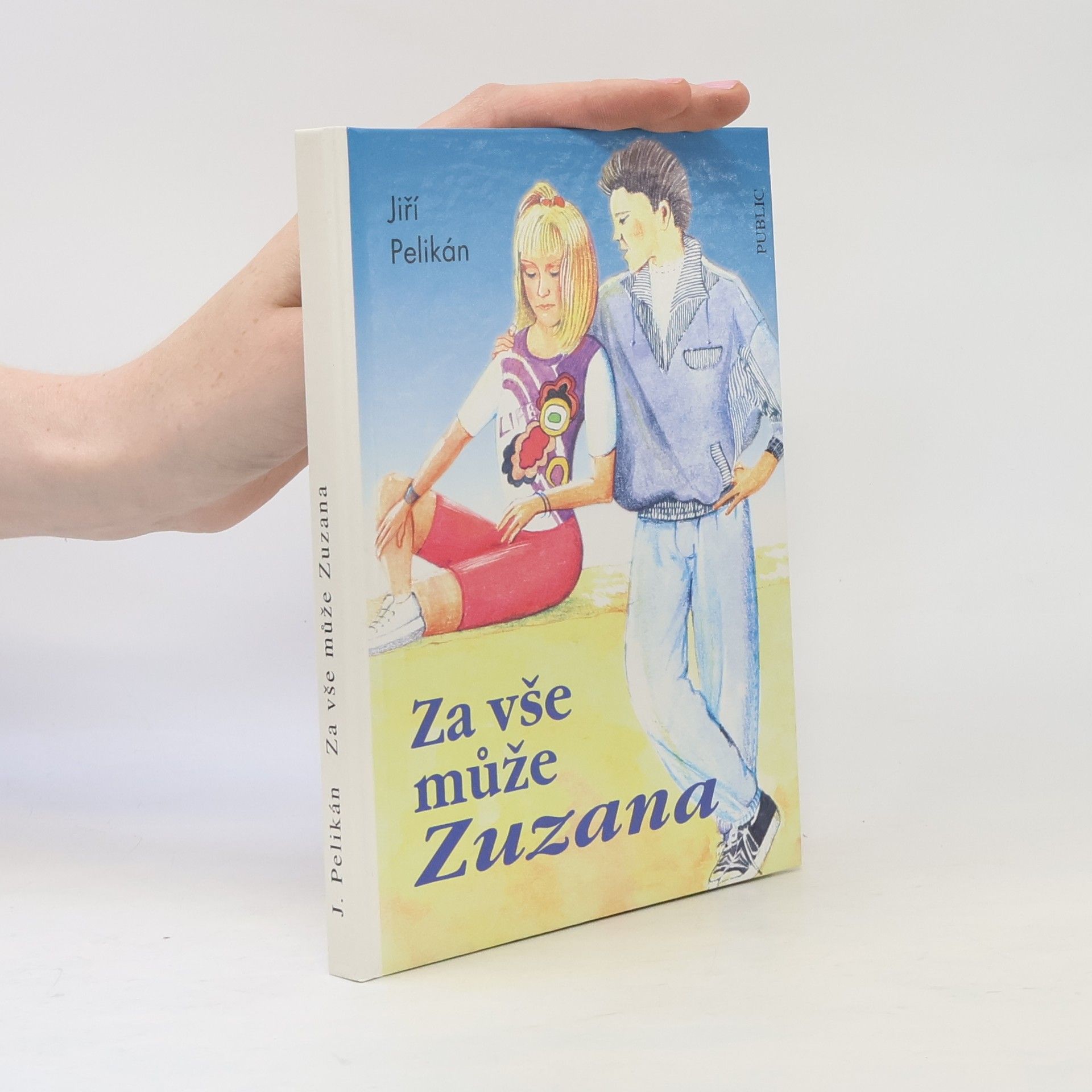 Za vše může Zuzana