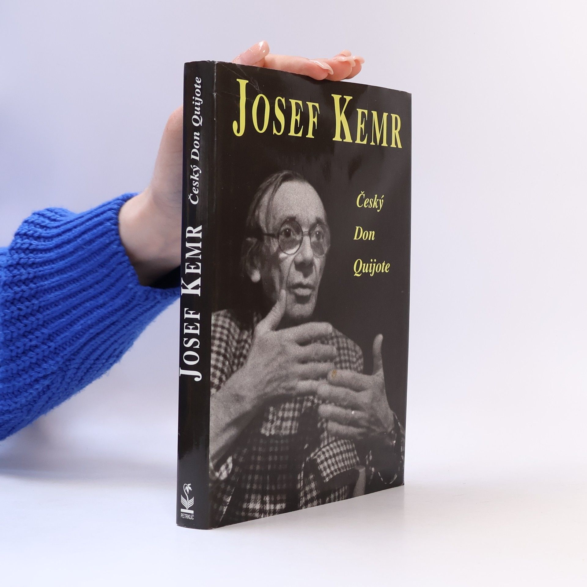 Milan Cais ml. Josef Kemr : český Don Quijote