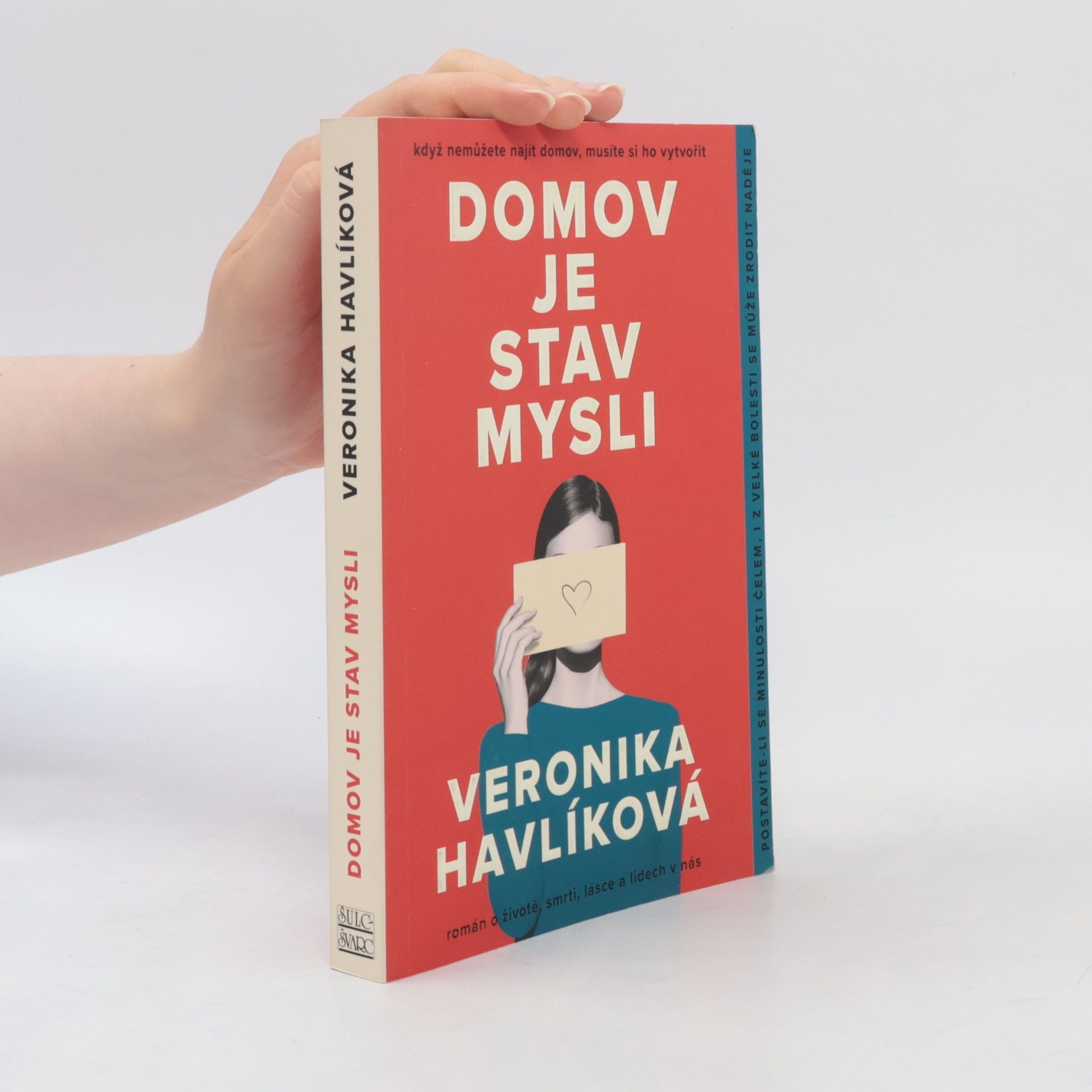 Veronika Havlíková Domov je stav mysli