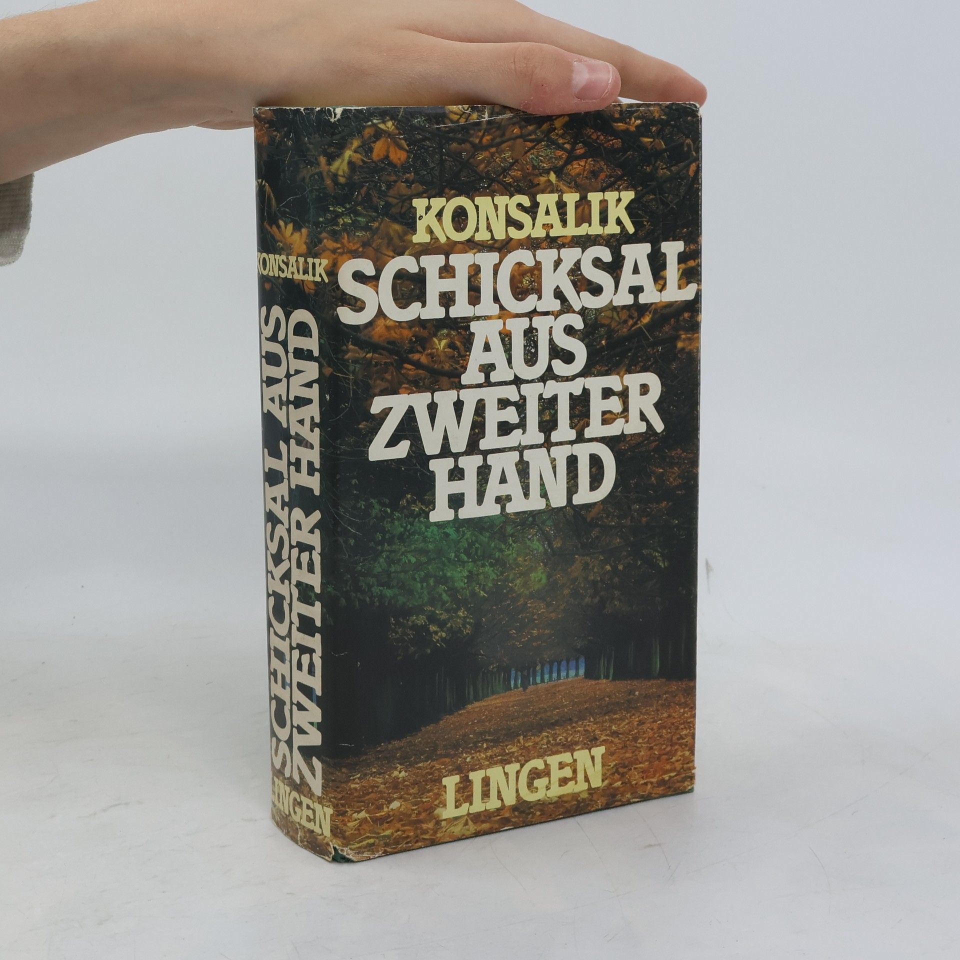 Heinz G. Konsalik Schicksal aus Zweiter Hand