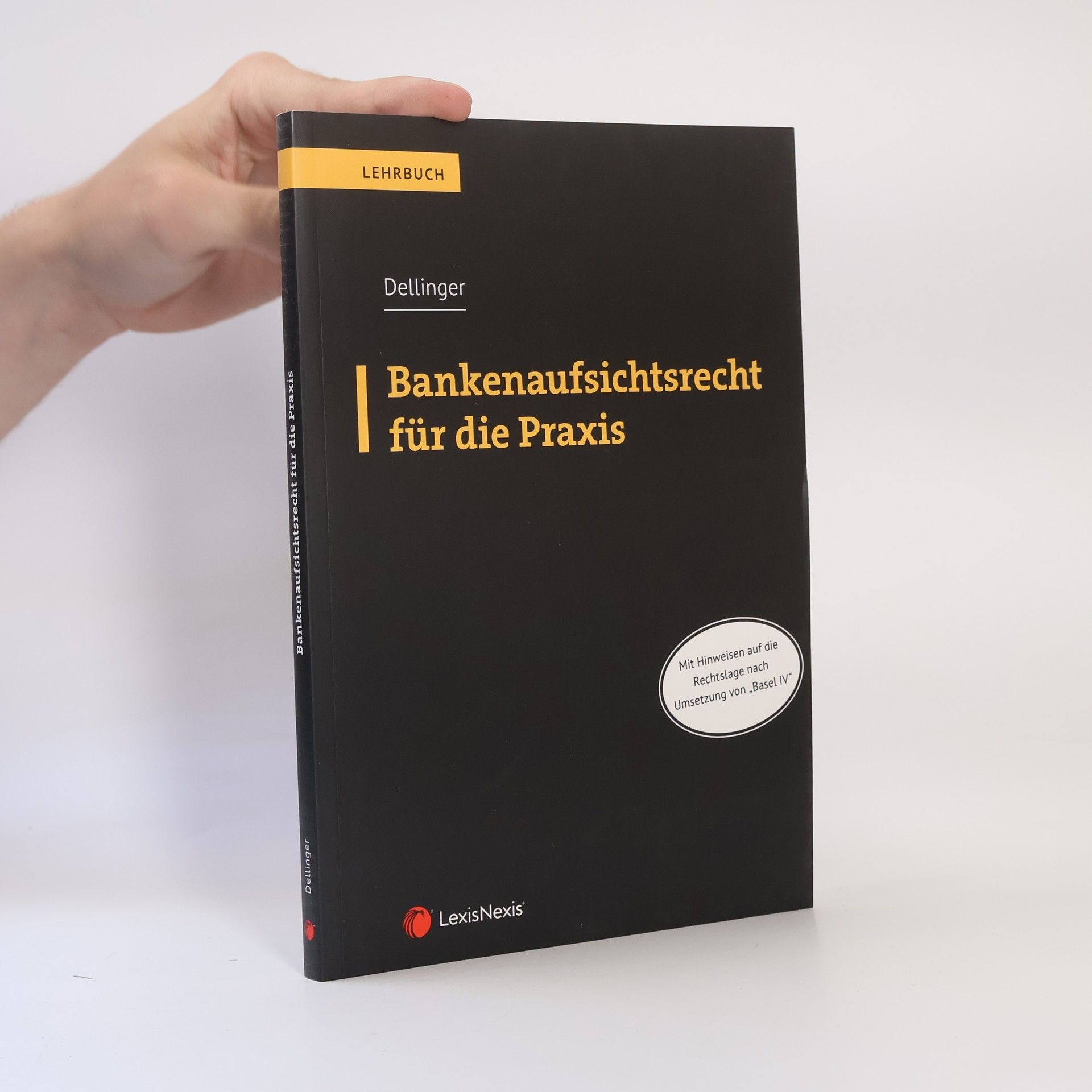 Dellinger Bankenaufsichtsrecht für die Praxis