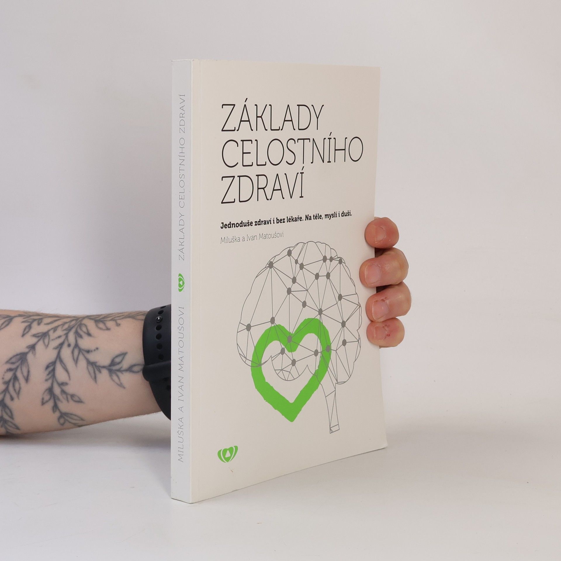 Ivan Matouš Základy celostního zdraví