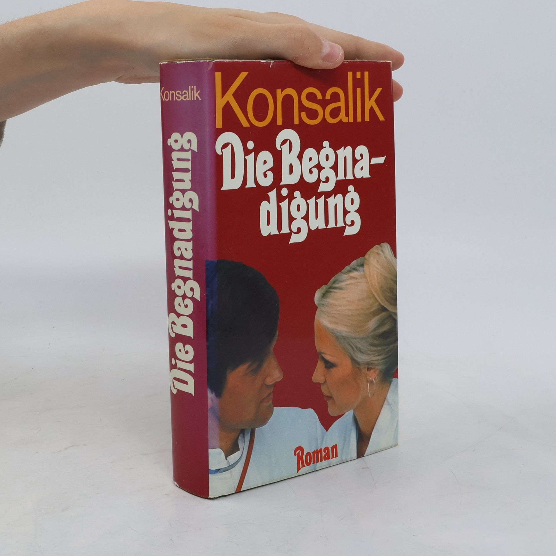Heinz G. Konsalik Die Begnadiung