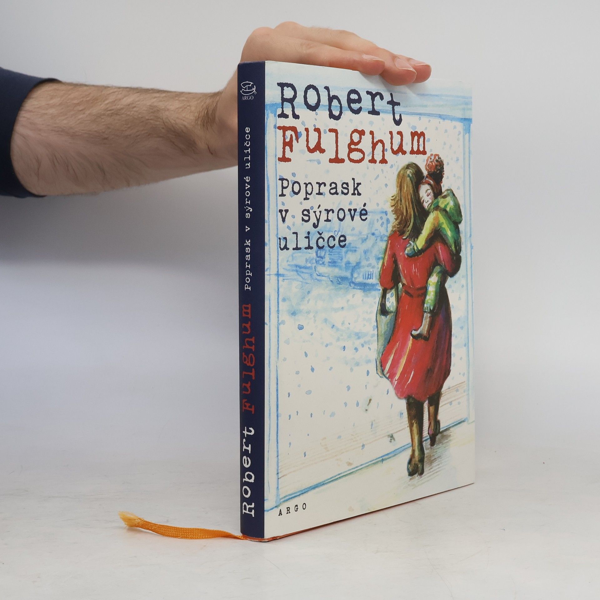 Robert Fulghum Poprask v sýrové uličce
