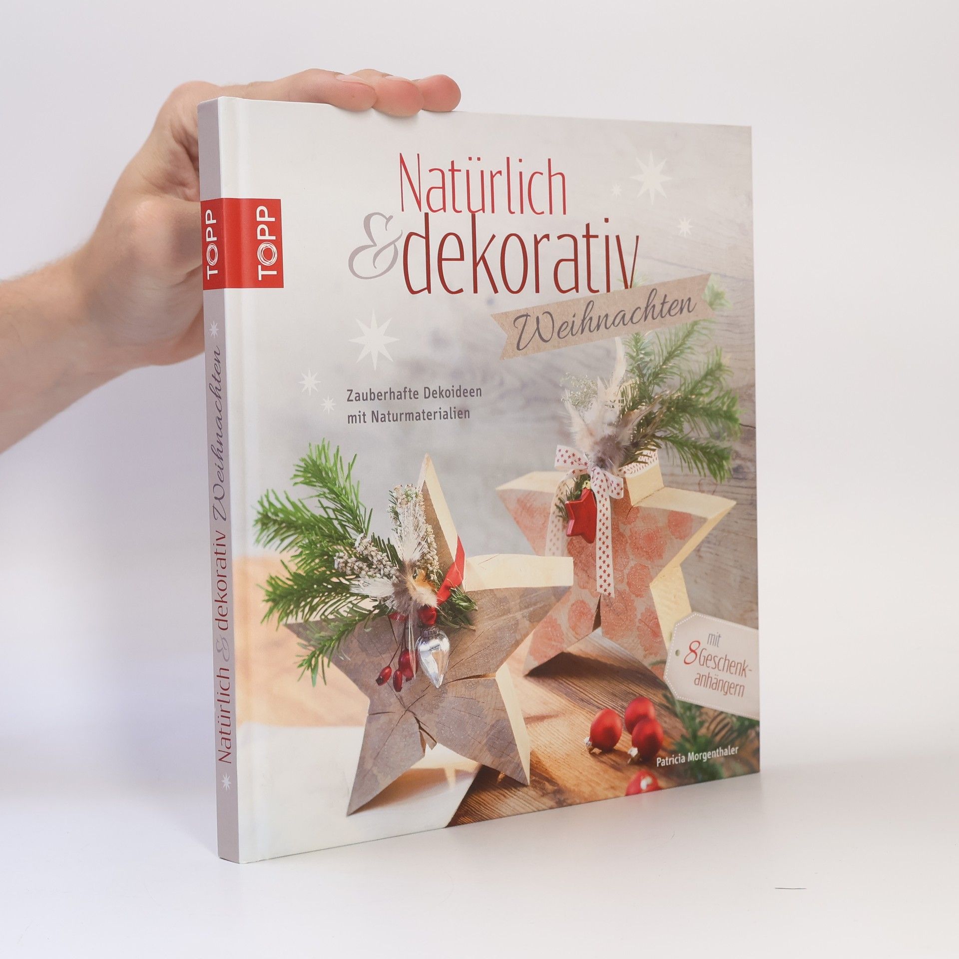Patricia Morgenthaler Natürlich & dekorativ - Weihnachten