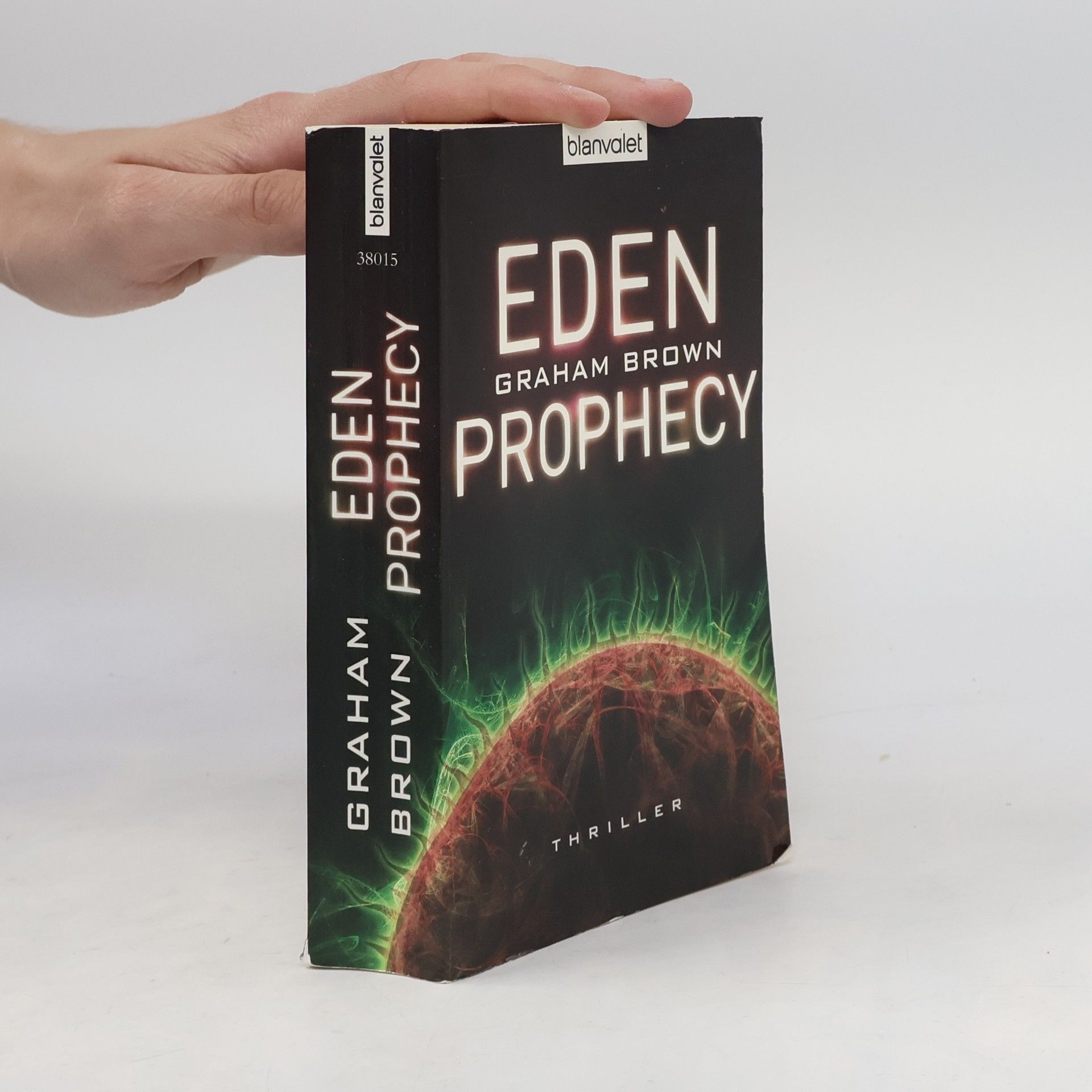 Graham Brown Eden Prophecy. Thriller