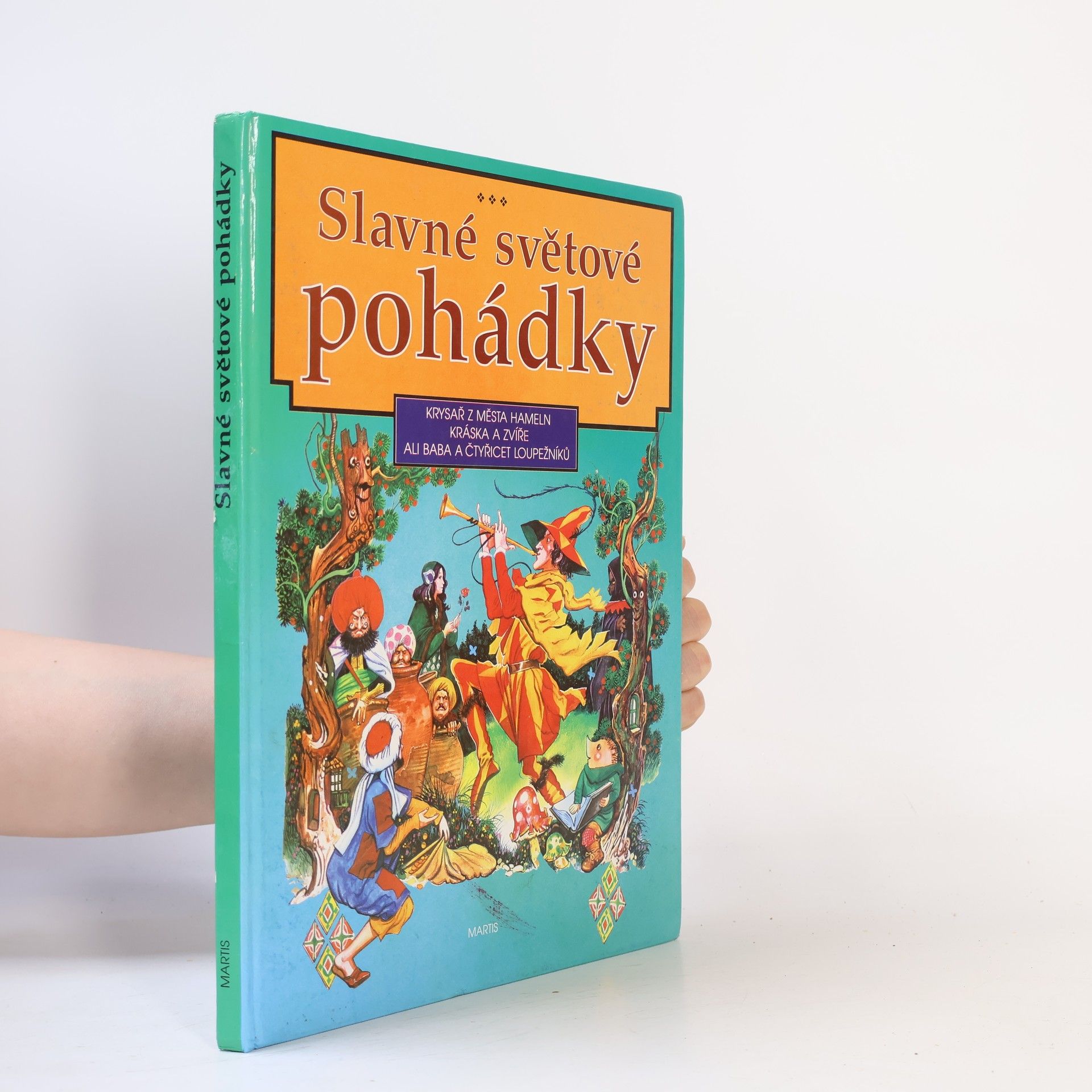 Kolektiv autorů Slavné světové pohádky