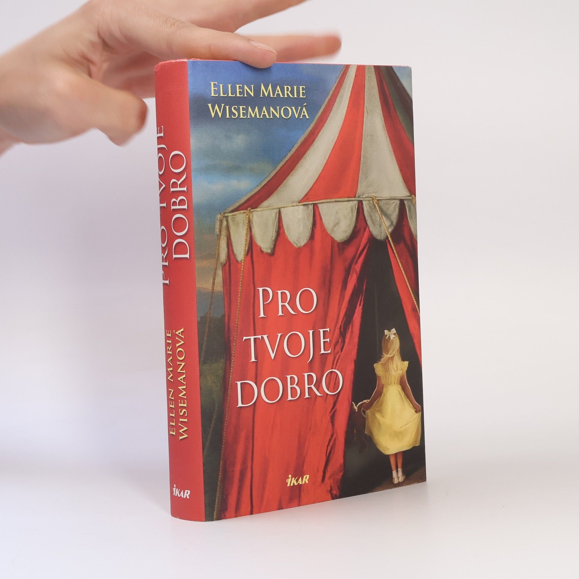 Ellen Marie Wiseman Pro tvoje dobro