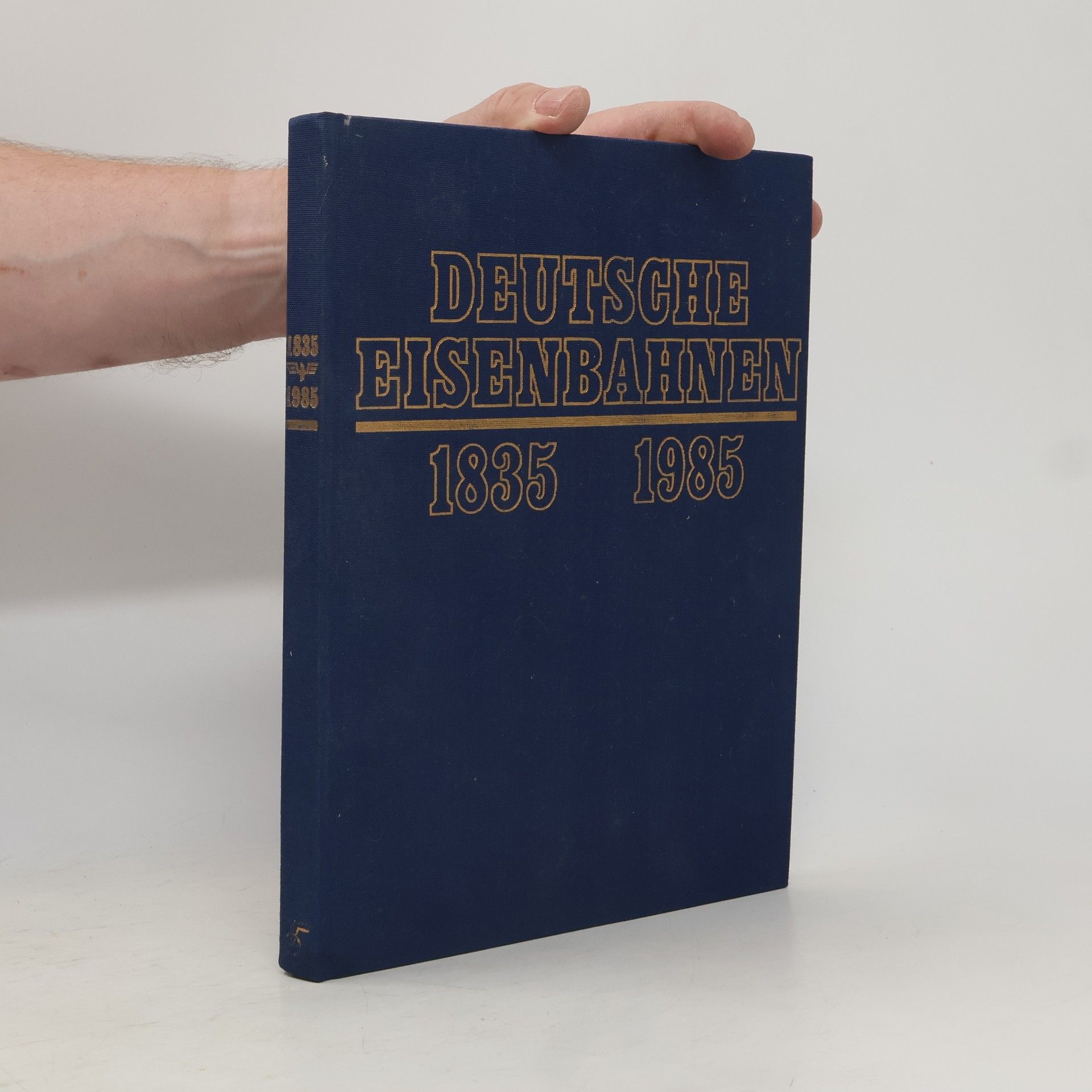 Elfriede Rehbein Deutsche Eisenbahnen 1835-1985