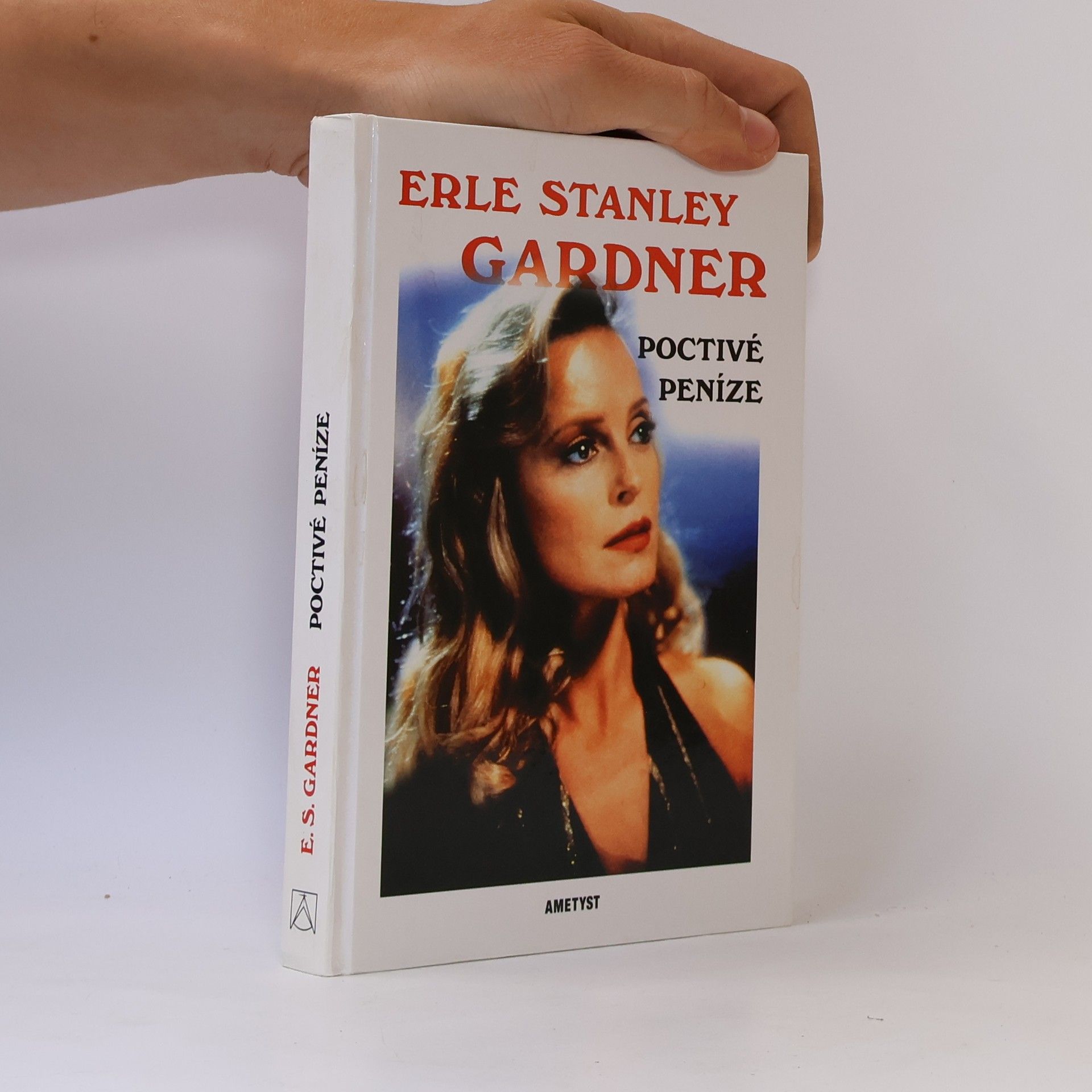 Erle Stanley Gardner Poctivé peníze