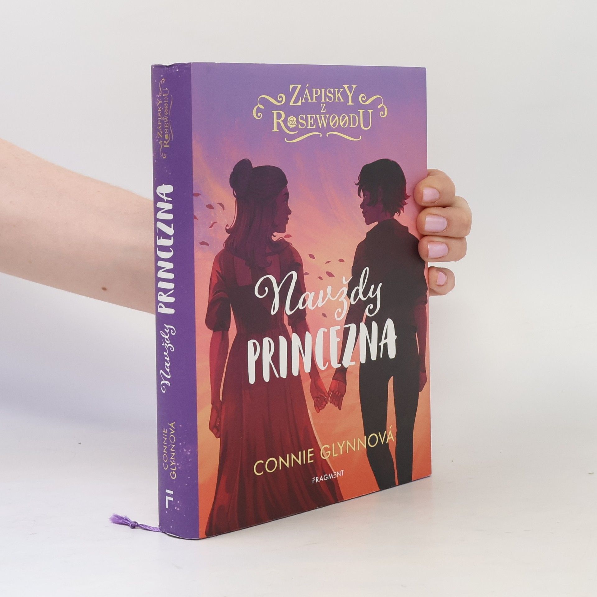Connie Glynn Zápisky z Rosewoodu. Navždy princezna