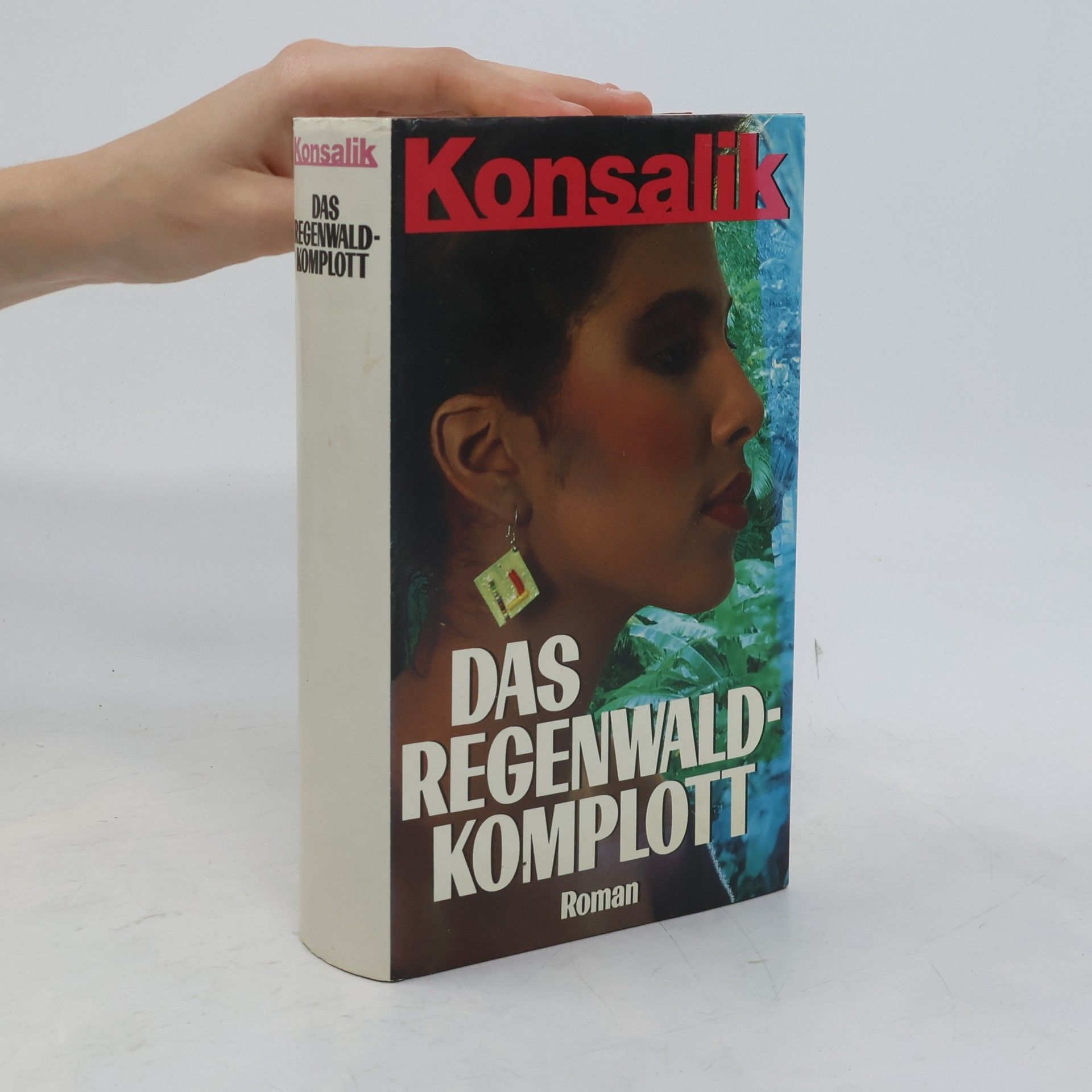 Heinz G. Konsalik Das Regenwaldkomplott