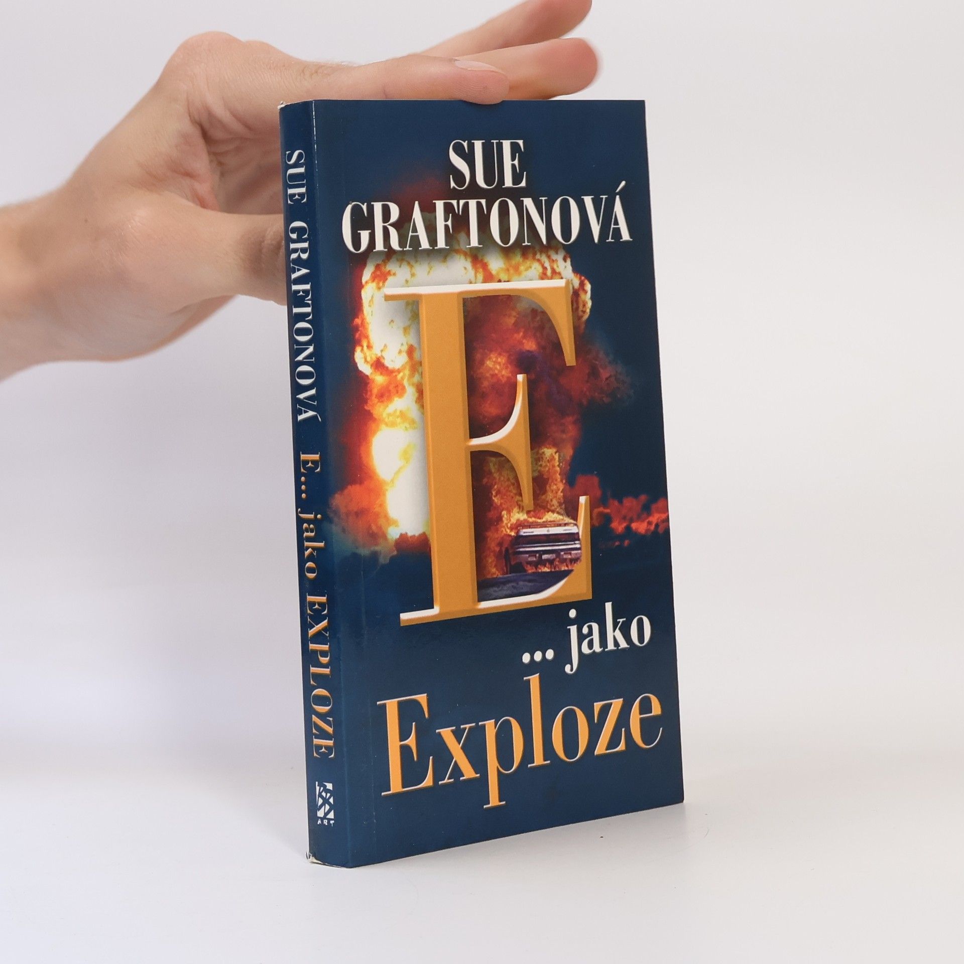 Sue Grafton E... jako exploze