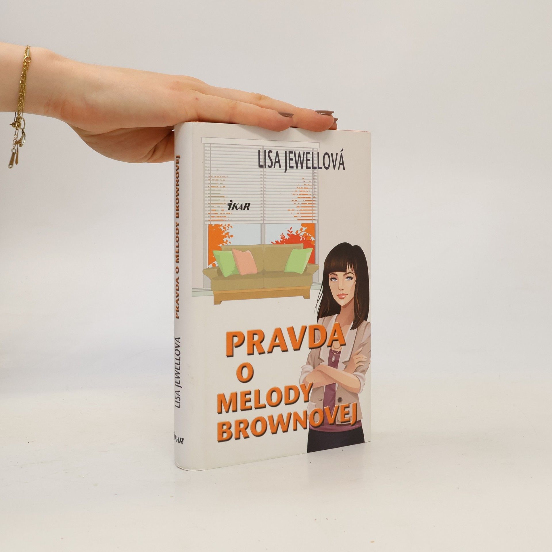 Lisa Jewell Pravda o Melody Brownovej