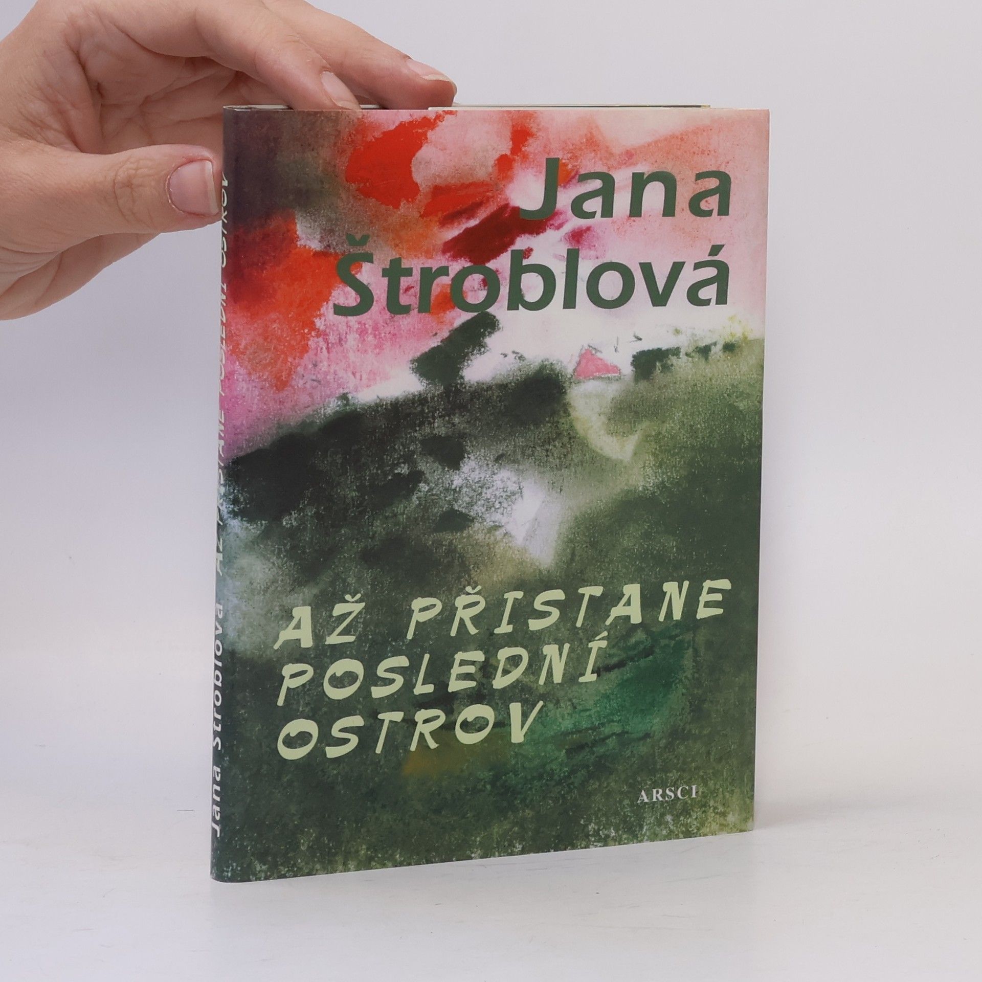 Jana Štroblová Až přistane poslední ostrov