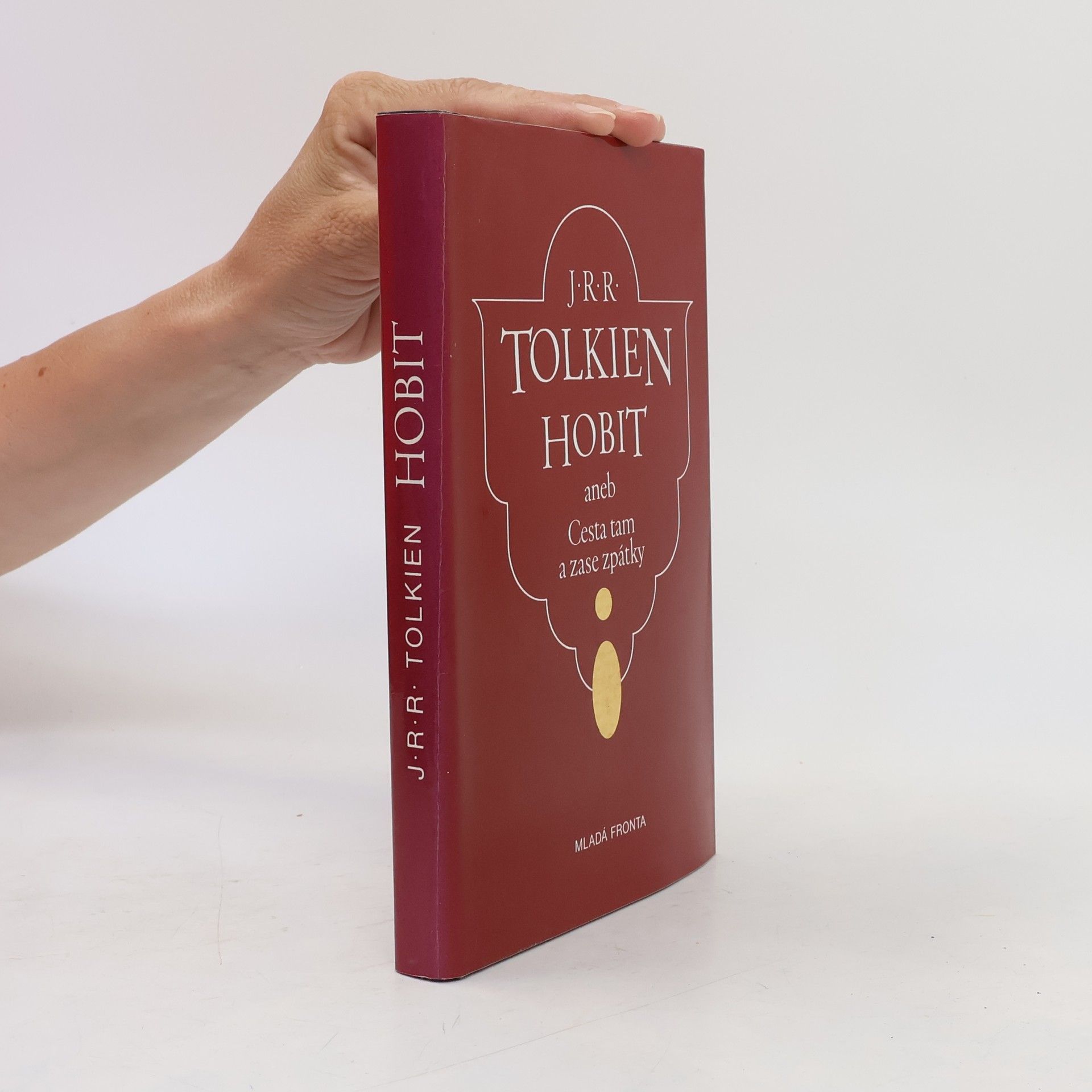 J. R. R. Tolkien Hobit aneb Cesta tam a zase zpátky