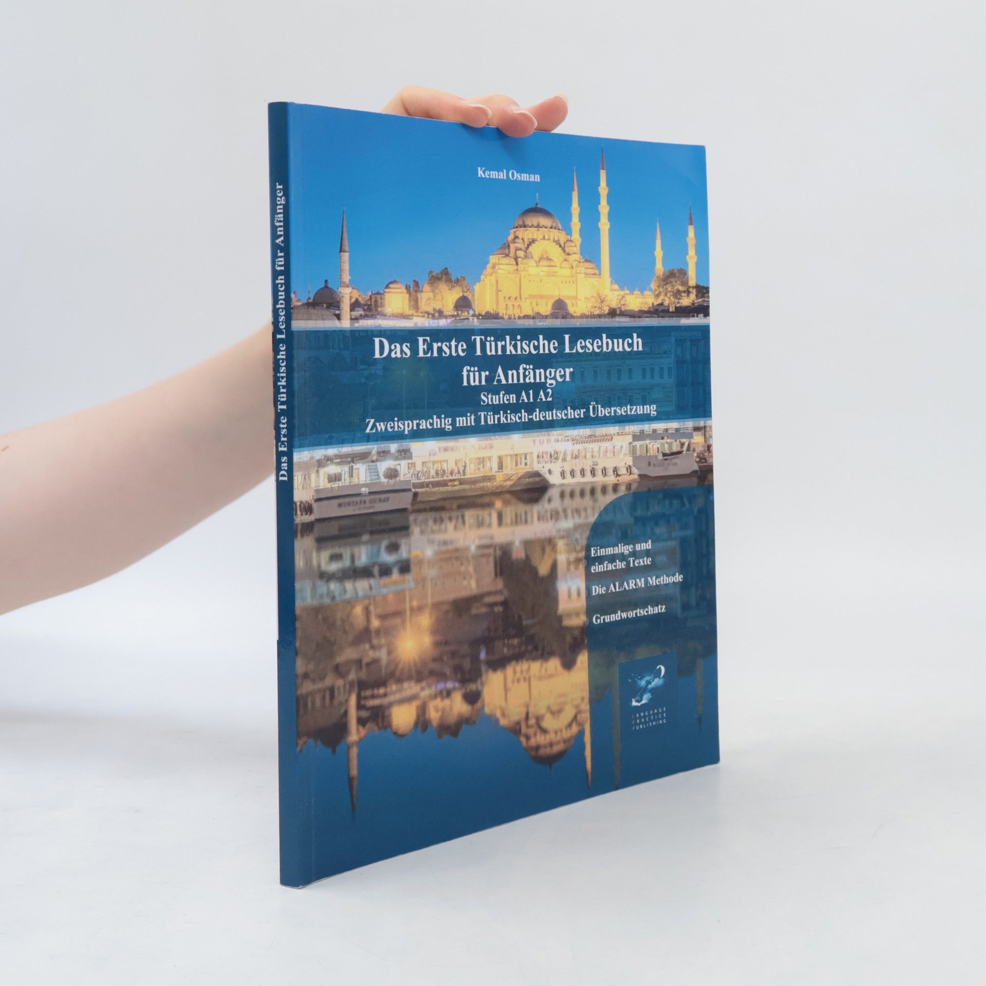 Gestufte Türkische Lesebücher - 1: Das Erste Türkische Lesebuch für Anfänger