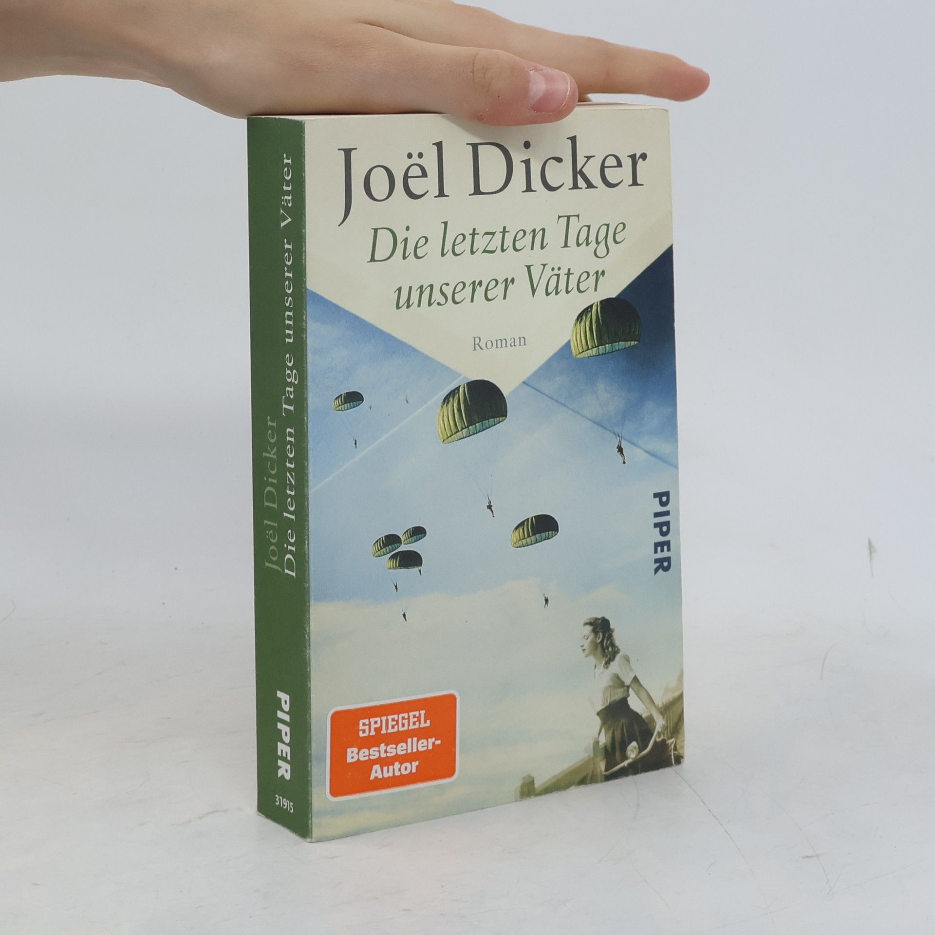 Joël Dicker Die letzten Tage unserer Väter