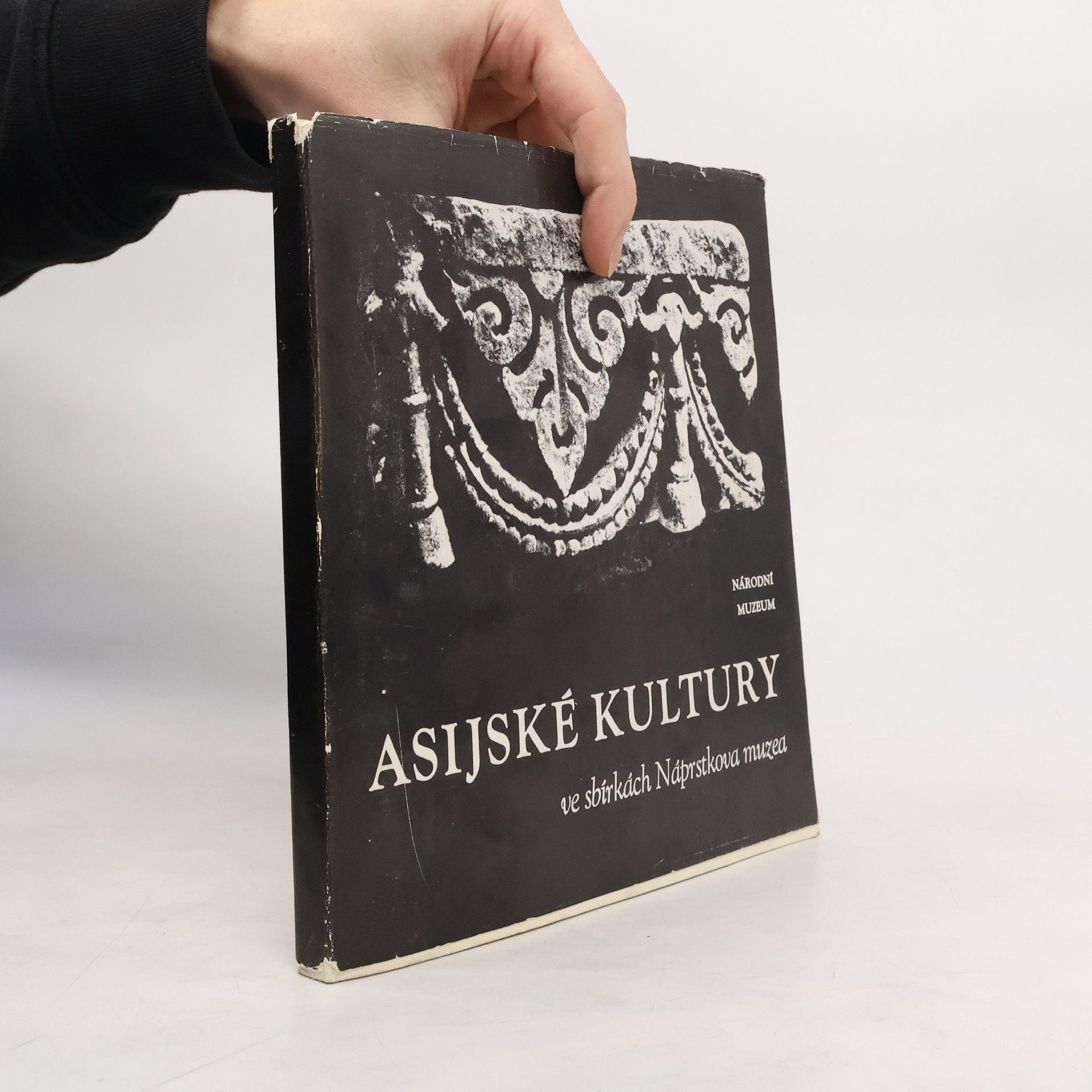 Various authors Asijské kultury ve sbírkách Náprstkova muzea