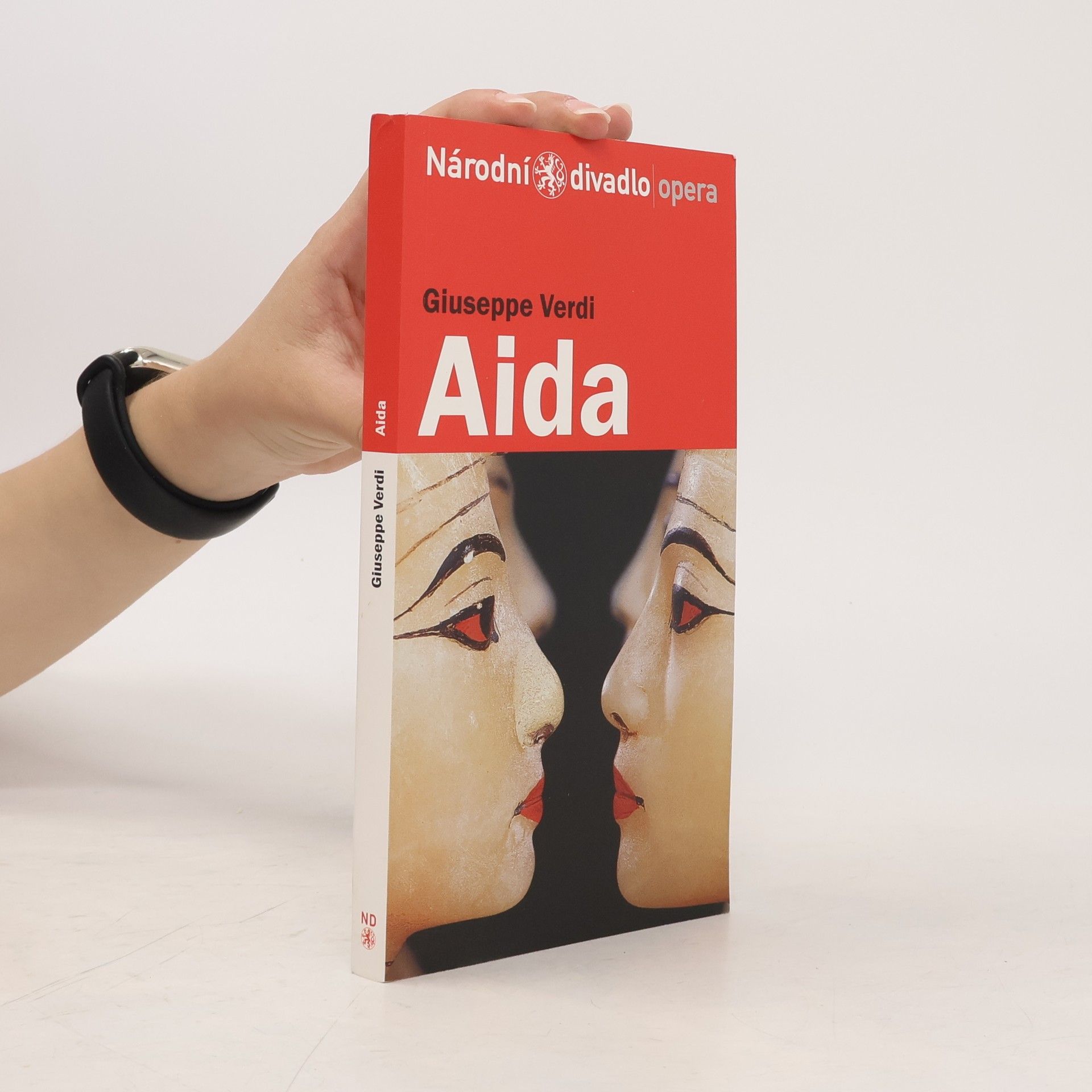Aida : opera o čtyřech jednáních z let 1870-1871