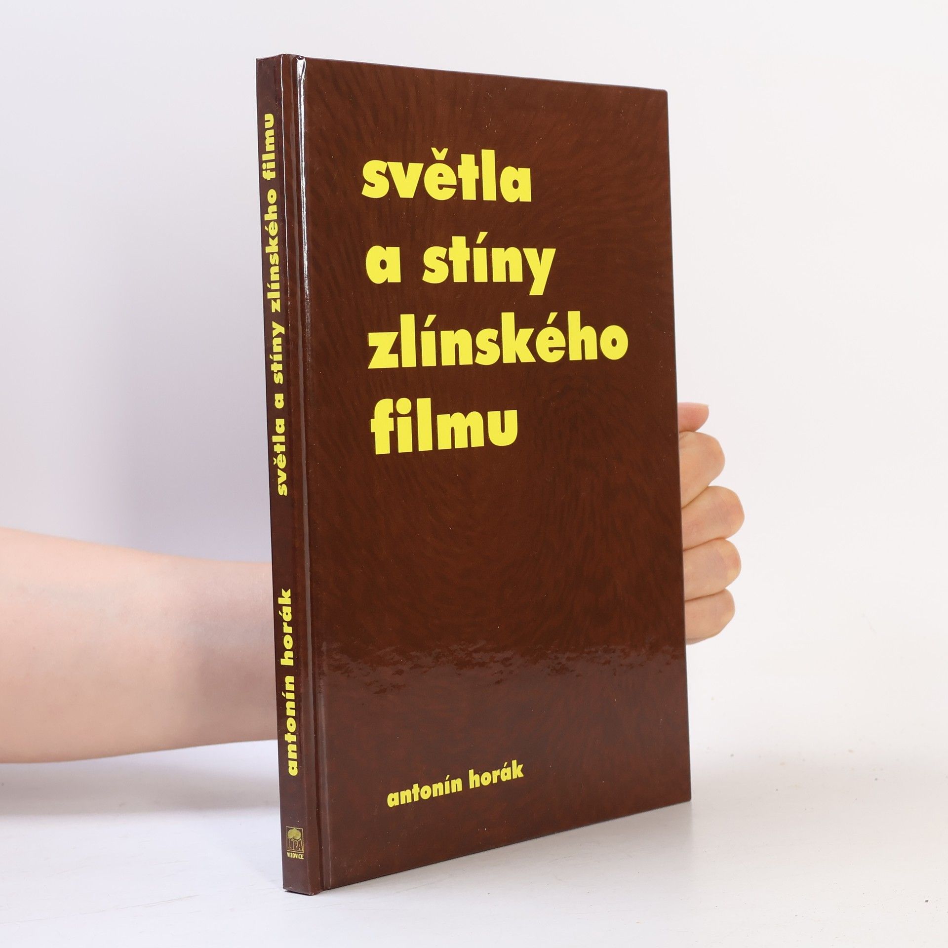 Světla a stíny zlínského filmu : volné vyprávění