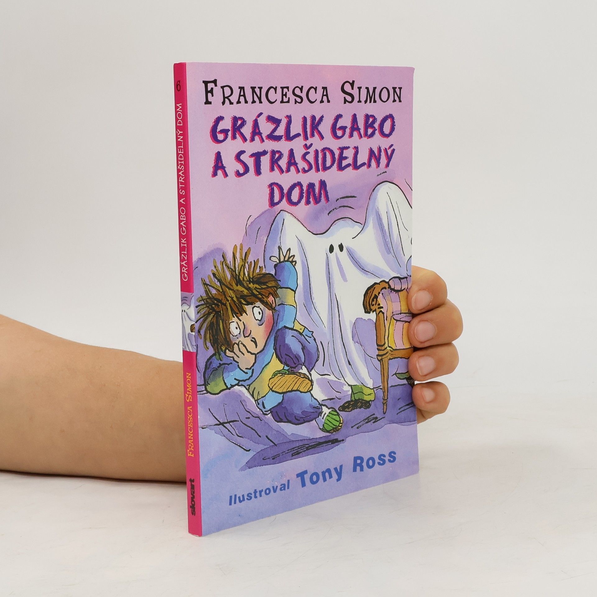 Francesca Simon Grázlik Gabo a strašidelný dom