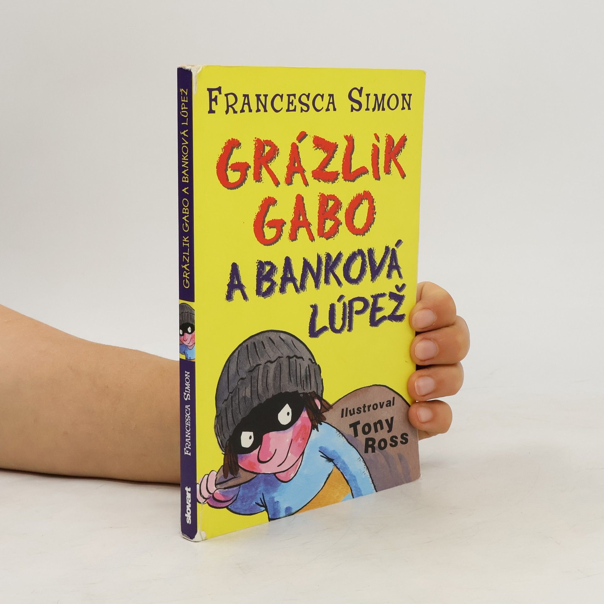 Francesca Simon Grázlik Gabo a banková lúpež