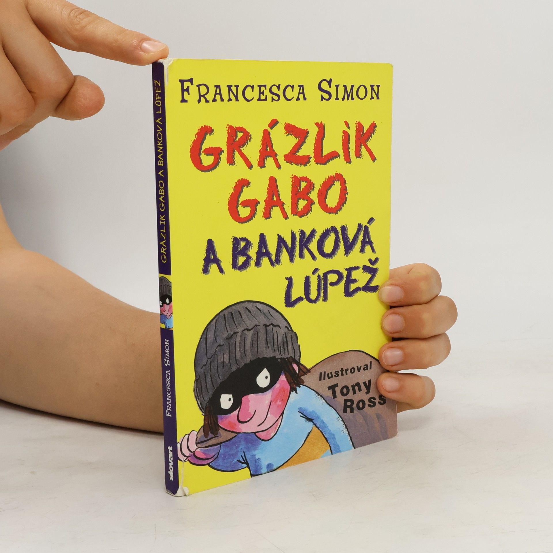 Francesca Simon Grázlik Gabo a banková lúpež