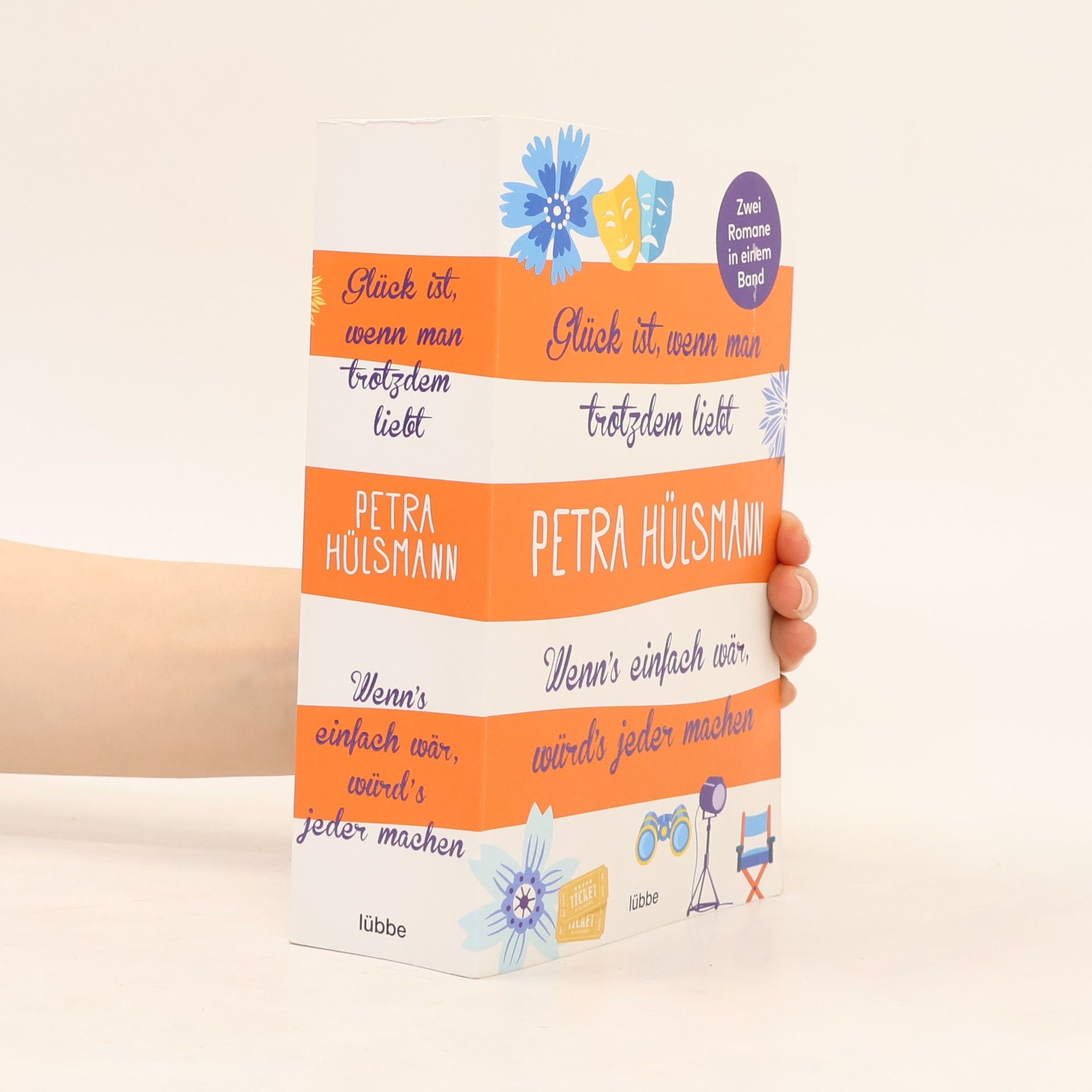 Petra Hülsmann Glück ist, wenn man trotzdem liebt