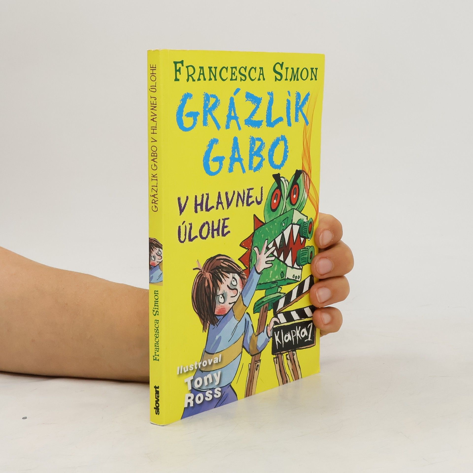 Francesca Simon Grázlik Gabo v hlavnej úlohe