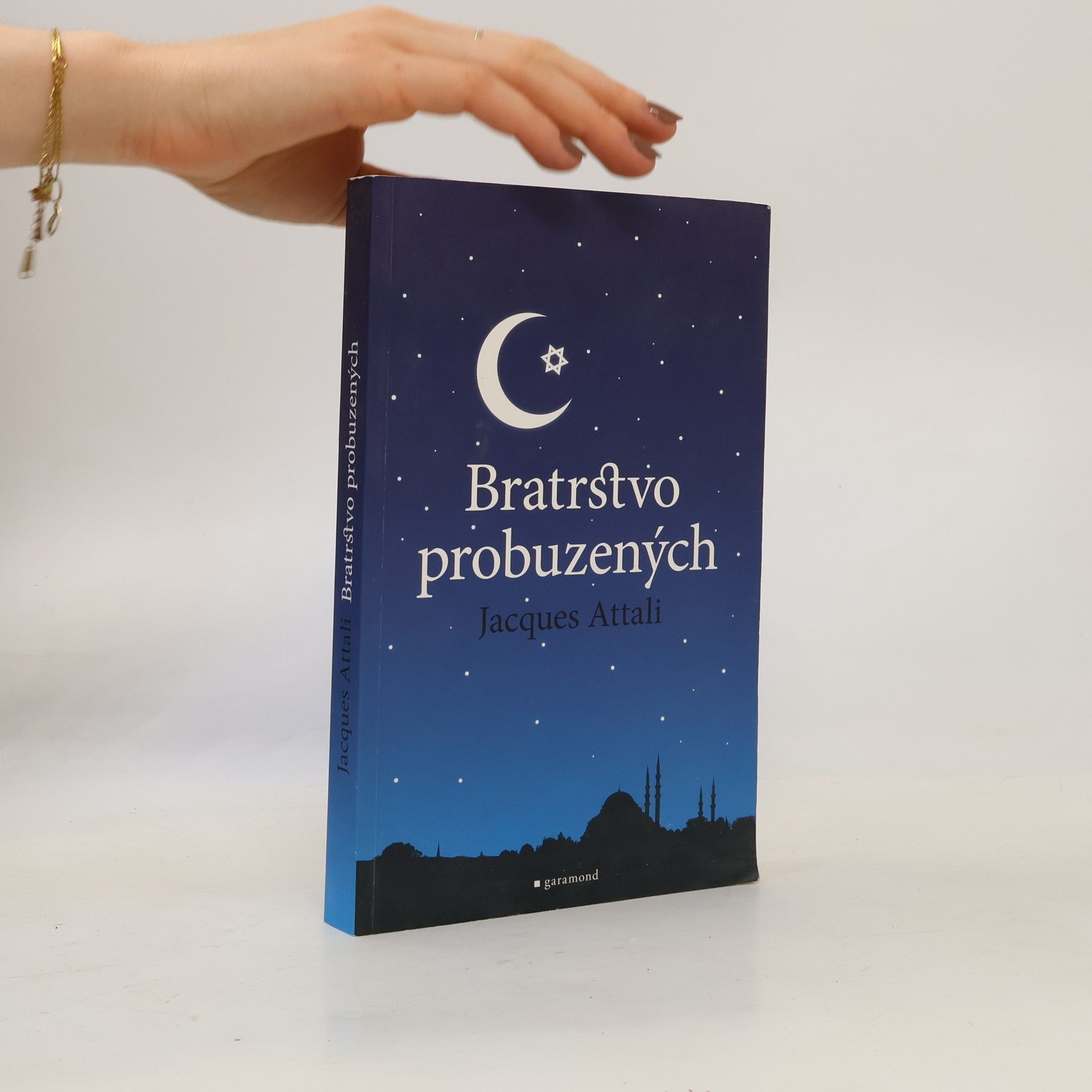 Jacques Attali Bratrstvo probuzených