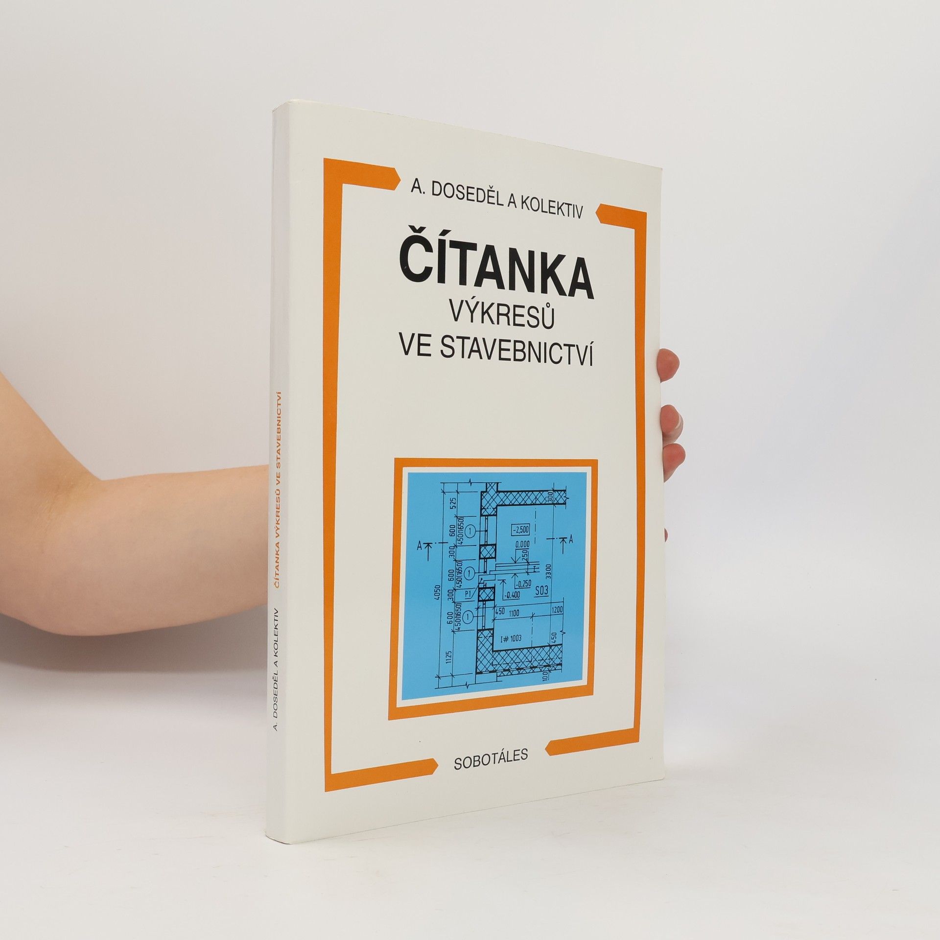 Antonín Doseděl Čítanka výkresů ve stavebnictví