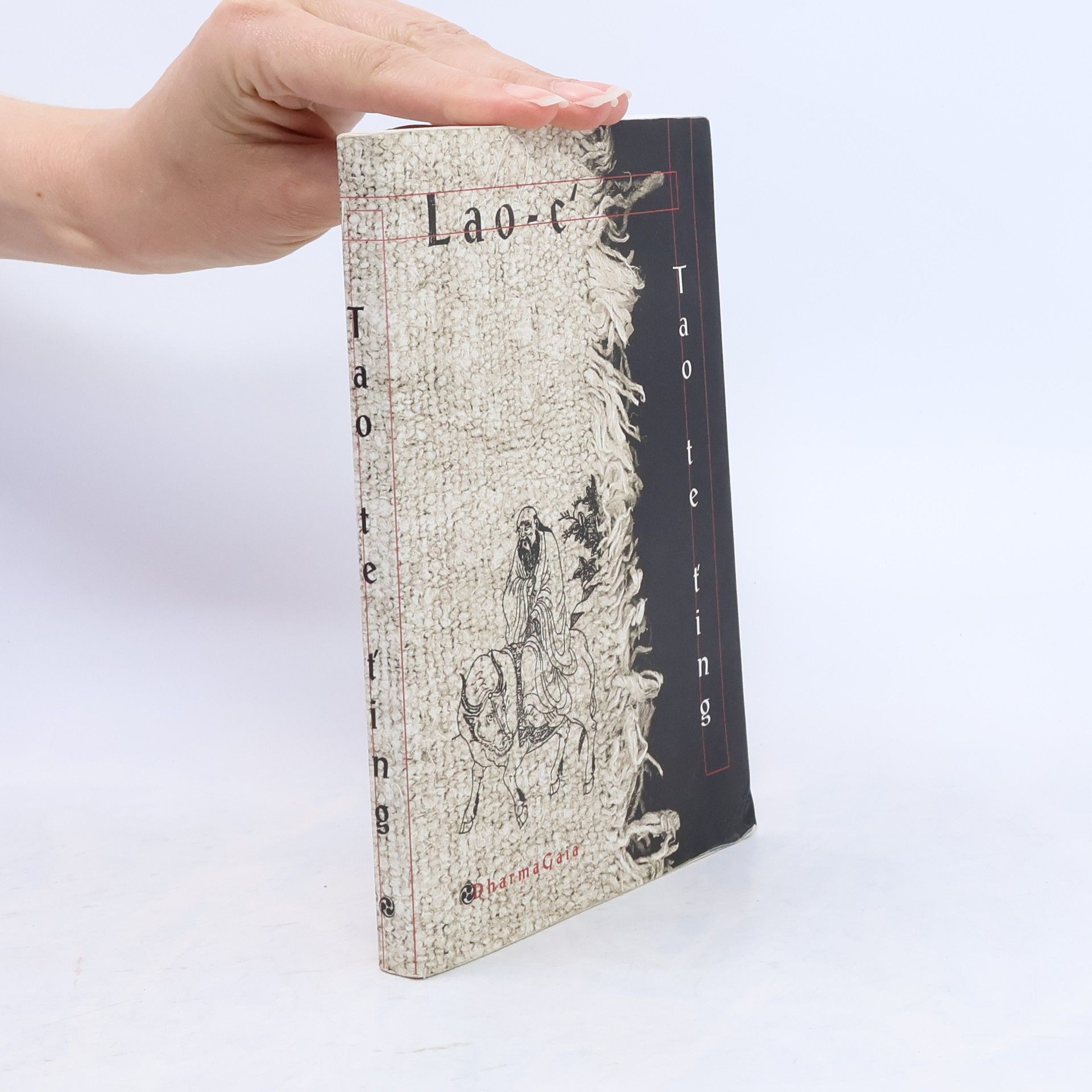 Lao-tzu Tao te ťing. O tao a ctnosti