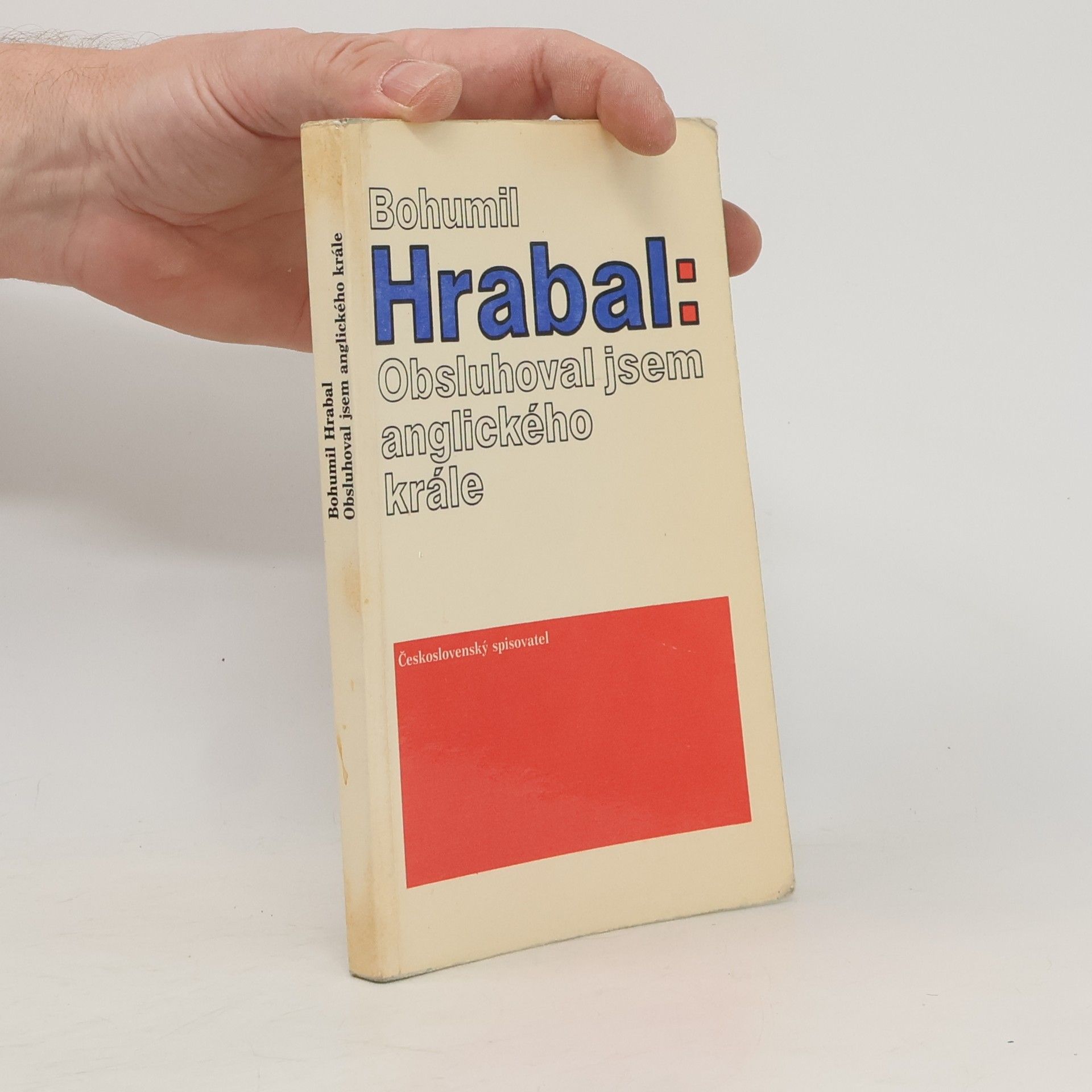 Bohumil Hrabal Obsluhoval jsem anglického krále