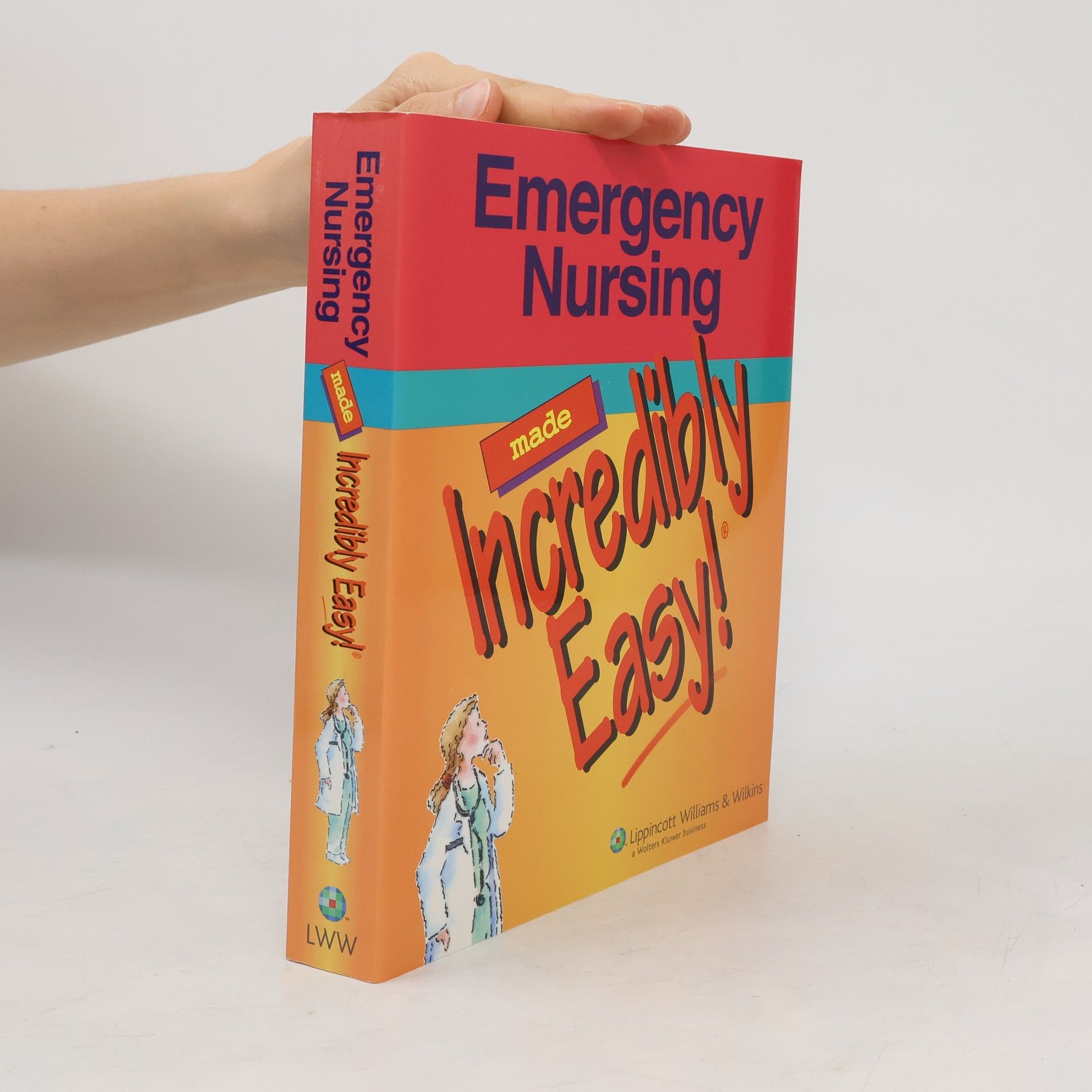 Autorenkollektiv Emergency Nursing Made Incredibly Easy!