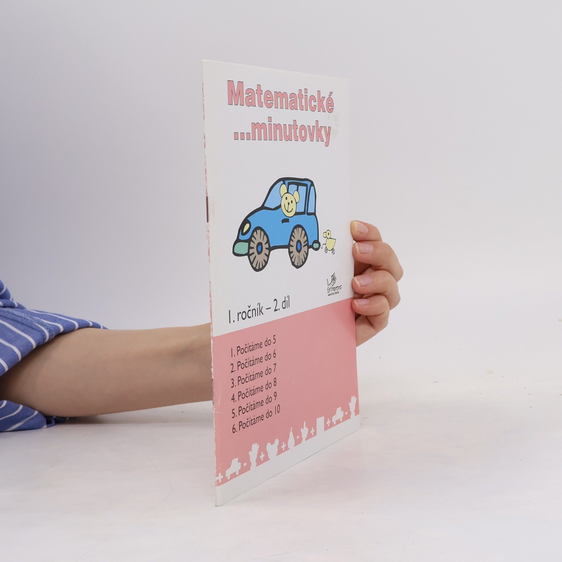 Hana Mikulenková Matematické ...minutovky 1. ročník / 2. díl