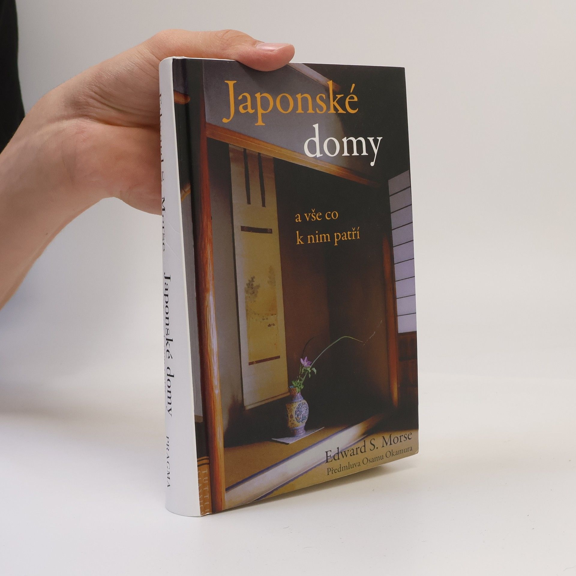Edward Sylvester Morse Japonské domy a vše co k nim patří