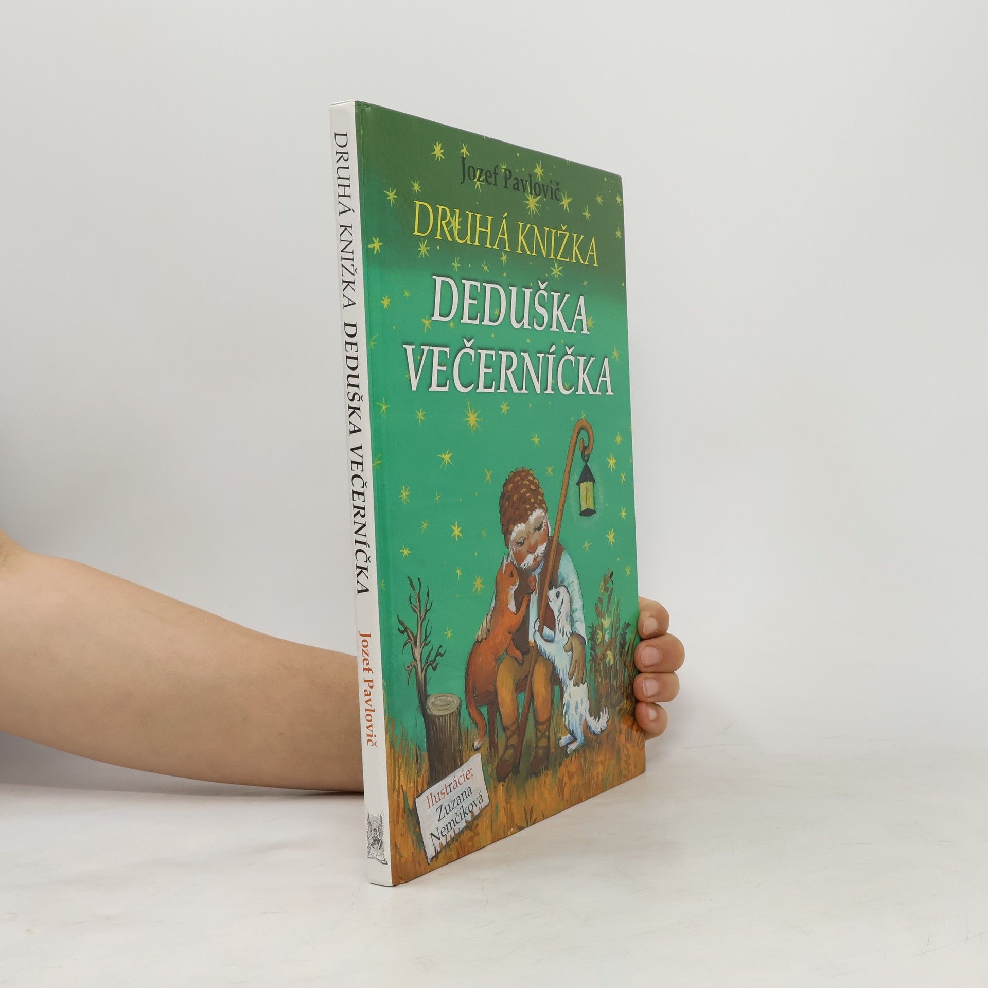 Jozef Pavlovič Druhá knižka deduška Večerníčka