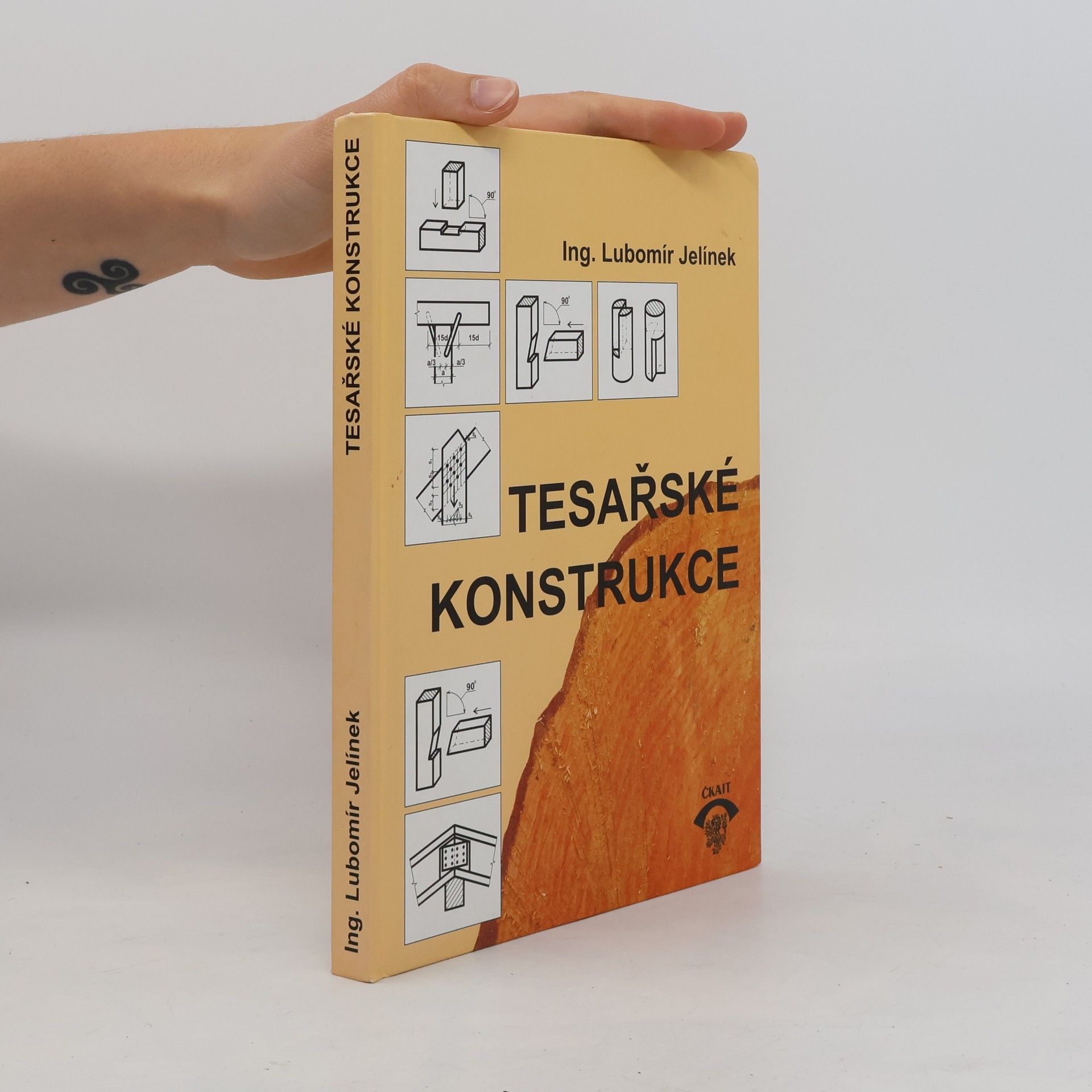 Lubomír Jelínek Tesařské konstrukce