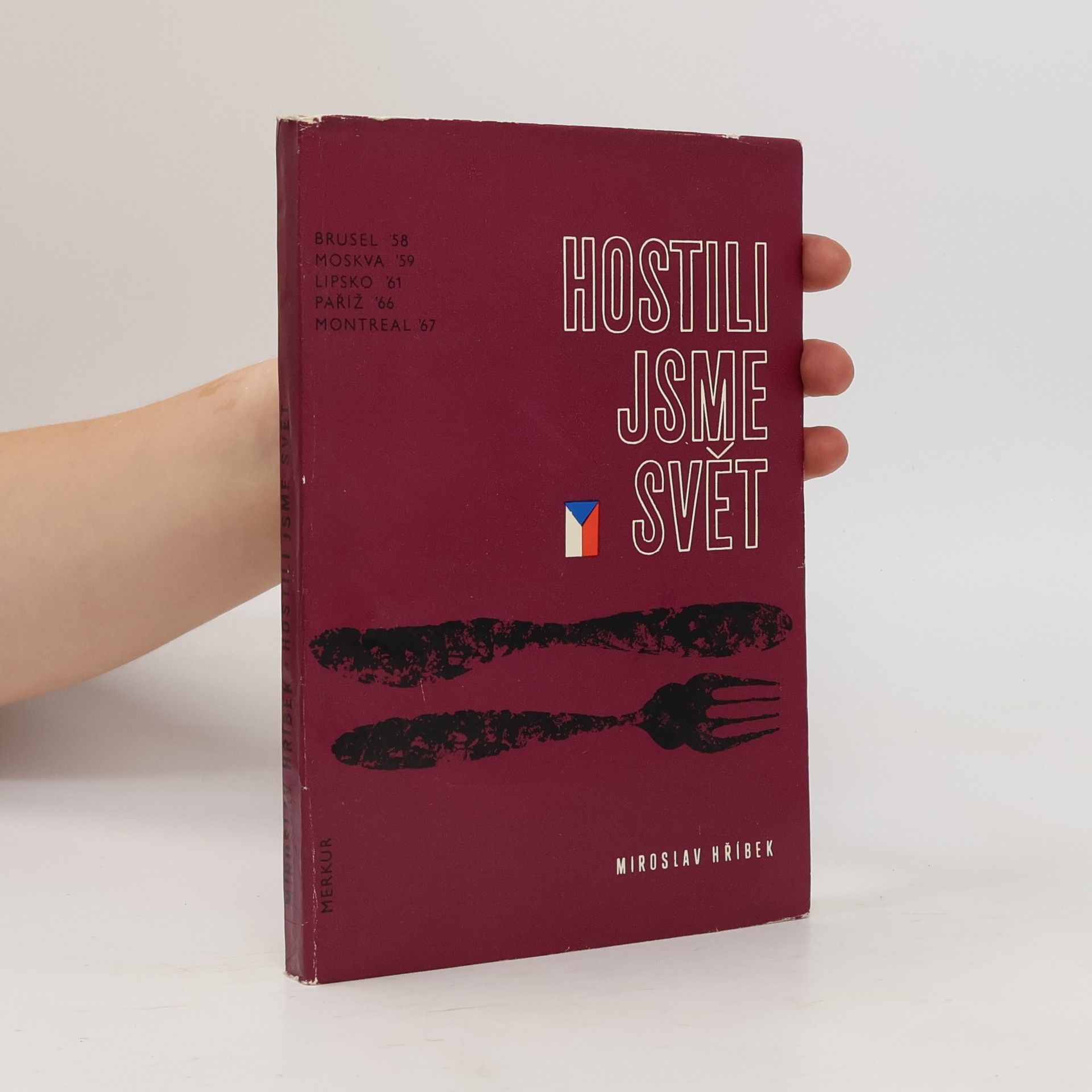Miroslav Hříbek Hostili jsme svět