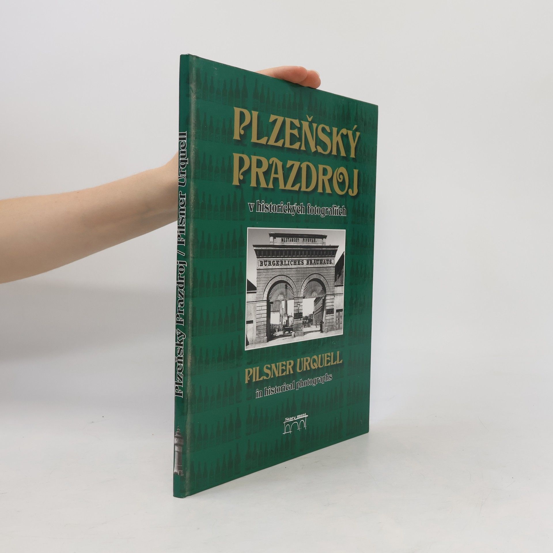 Lucie Steinbachová Plzeňský Prazdroj v historických fotografiích