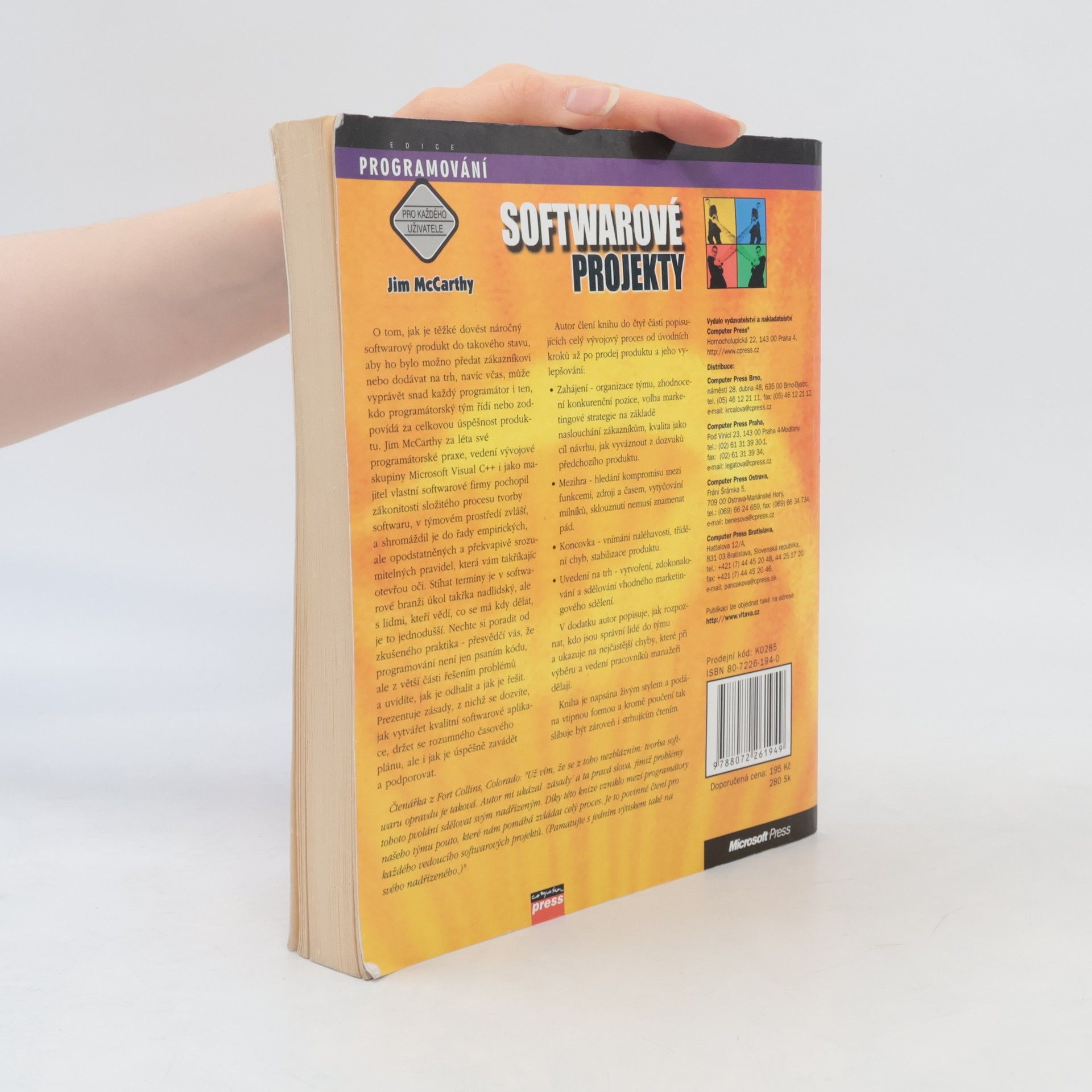 Jim McCarthy Softwarové projekty. Jak dodat kvalitní softwarový produkt včas