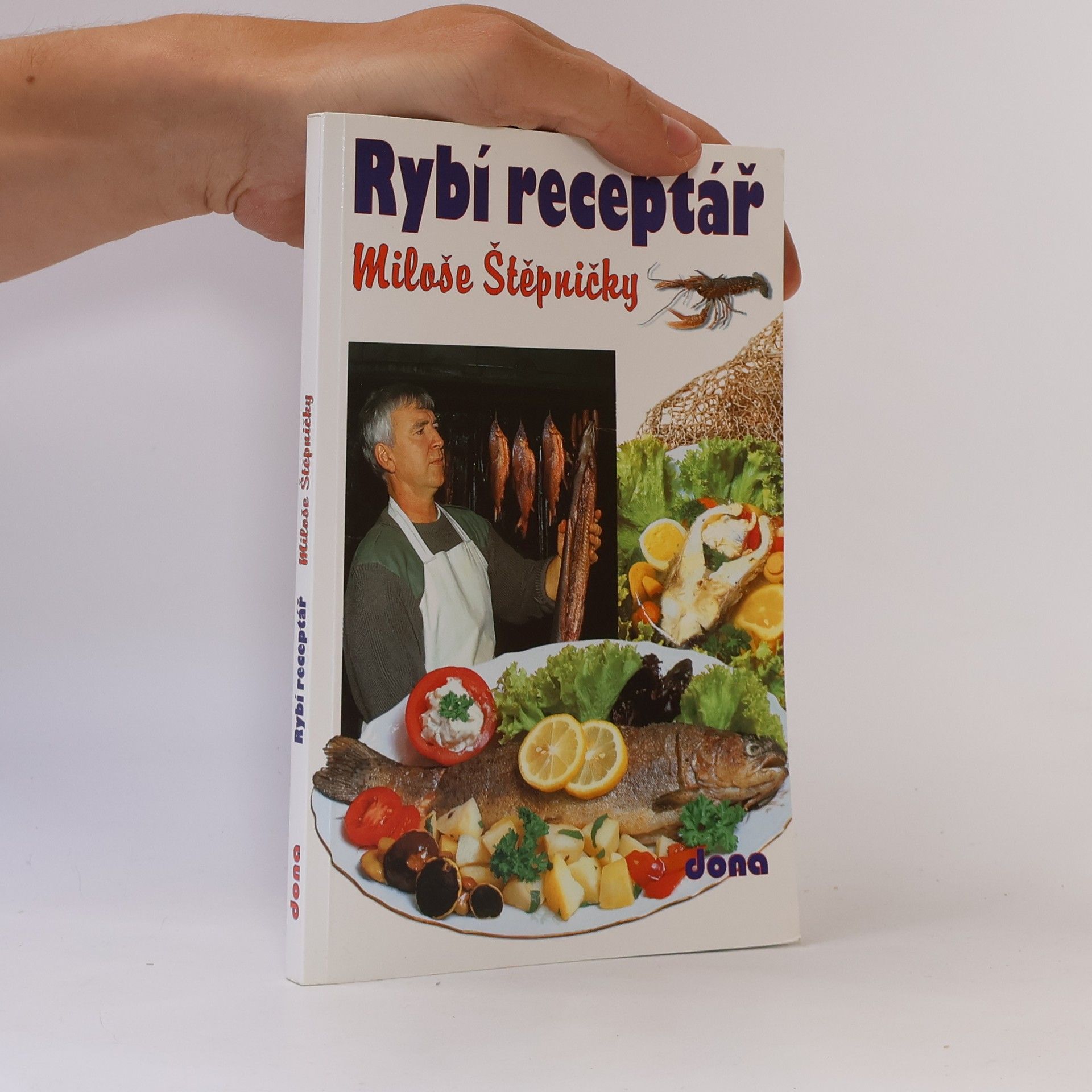 Miloš Štěpnička Rybí receptář Miloše Štěpničky