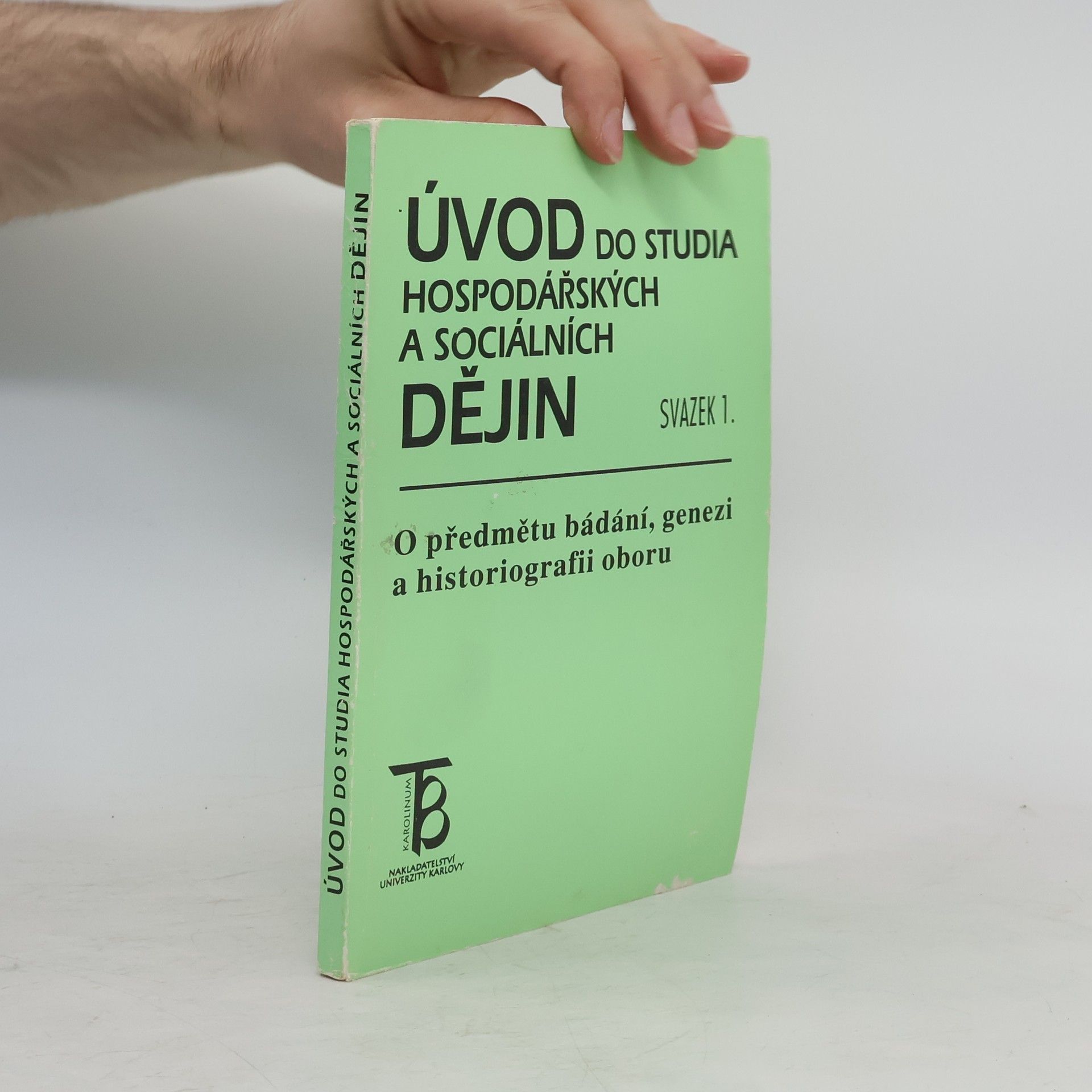 Úvod do studia hospodářských a sociálních dějin - Svazek 1