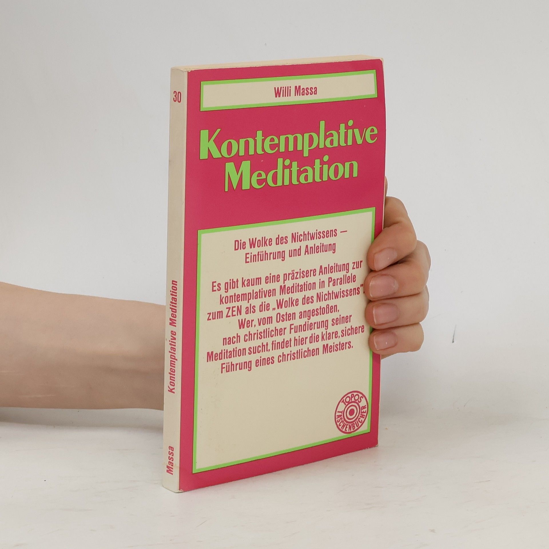Willi Massa Kontemplative Meditation. Die Wolke des Nichtwissens