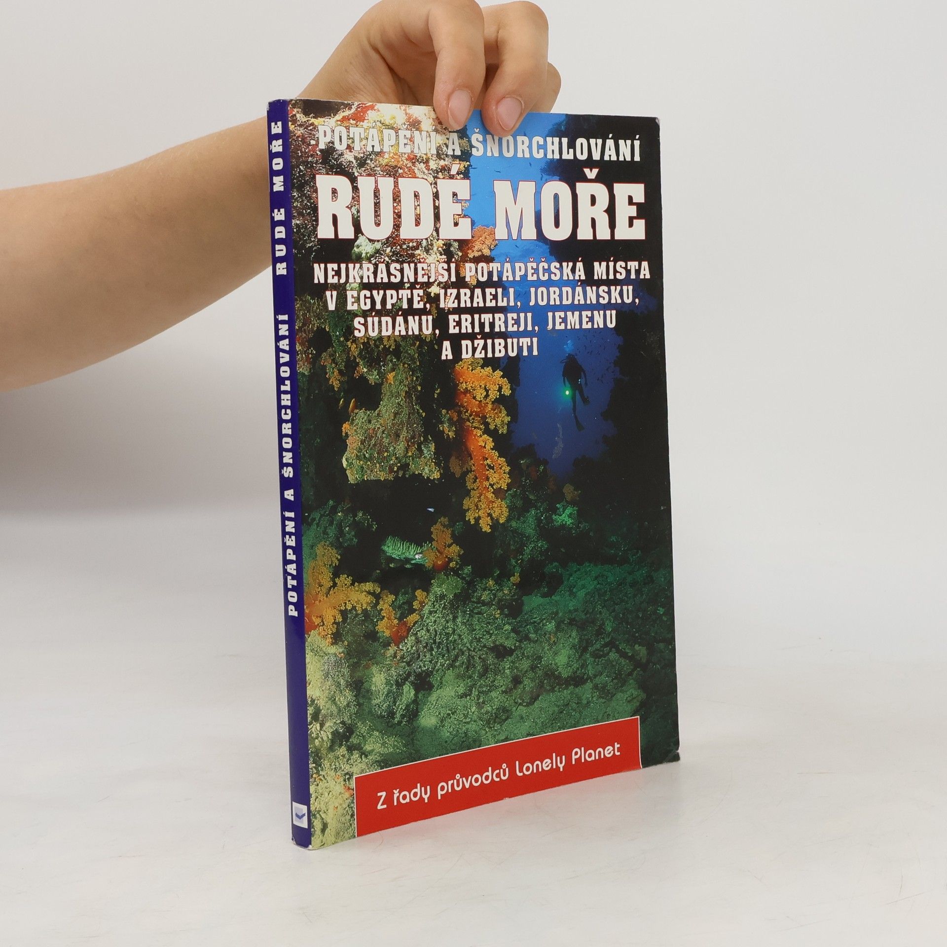 Jean-Bernard Carillet Potápění a šnorchlování: Rudé moře
